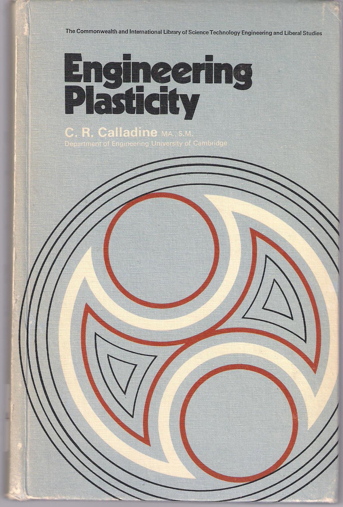 Engineering Plasticity (C.I.L. S.)