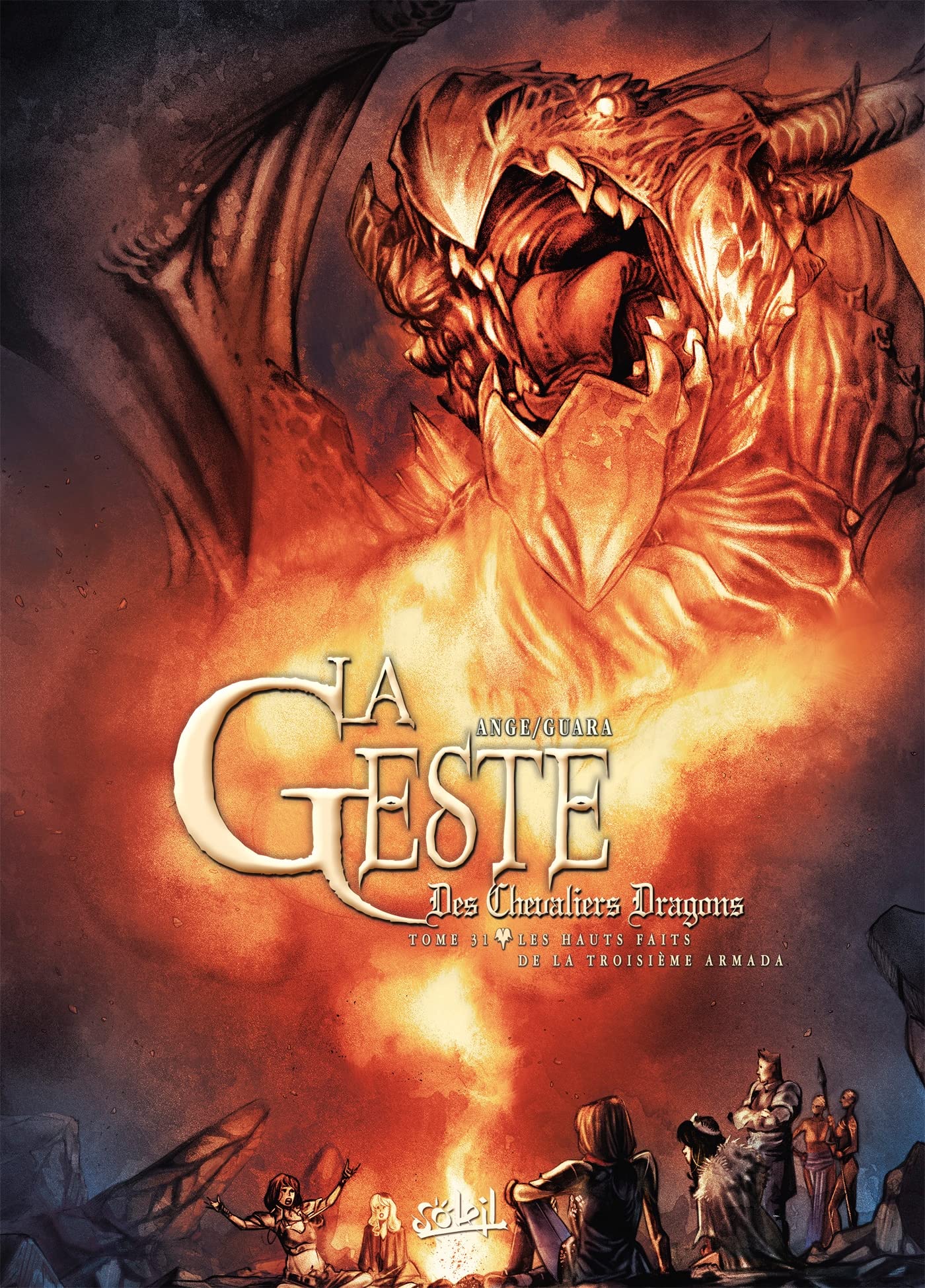 La Geste des Chevaliers Dragons T31 - Les Hauts faits de la Troisième Armada (31)