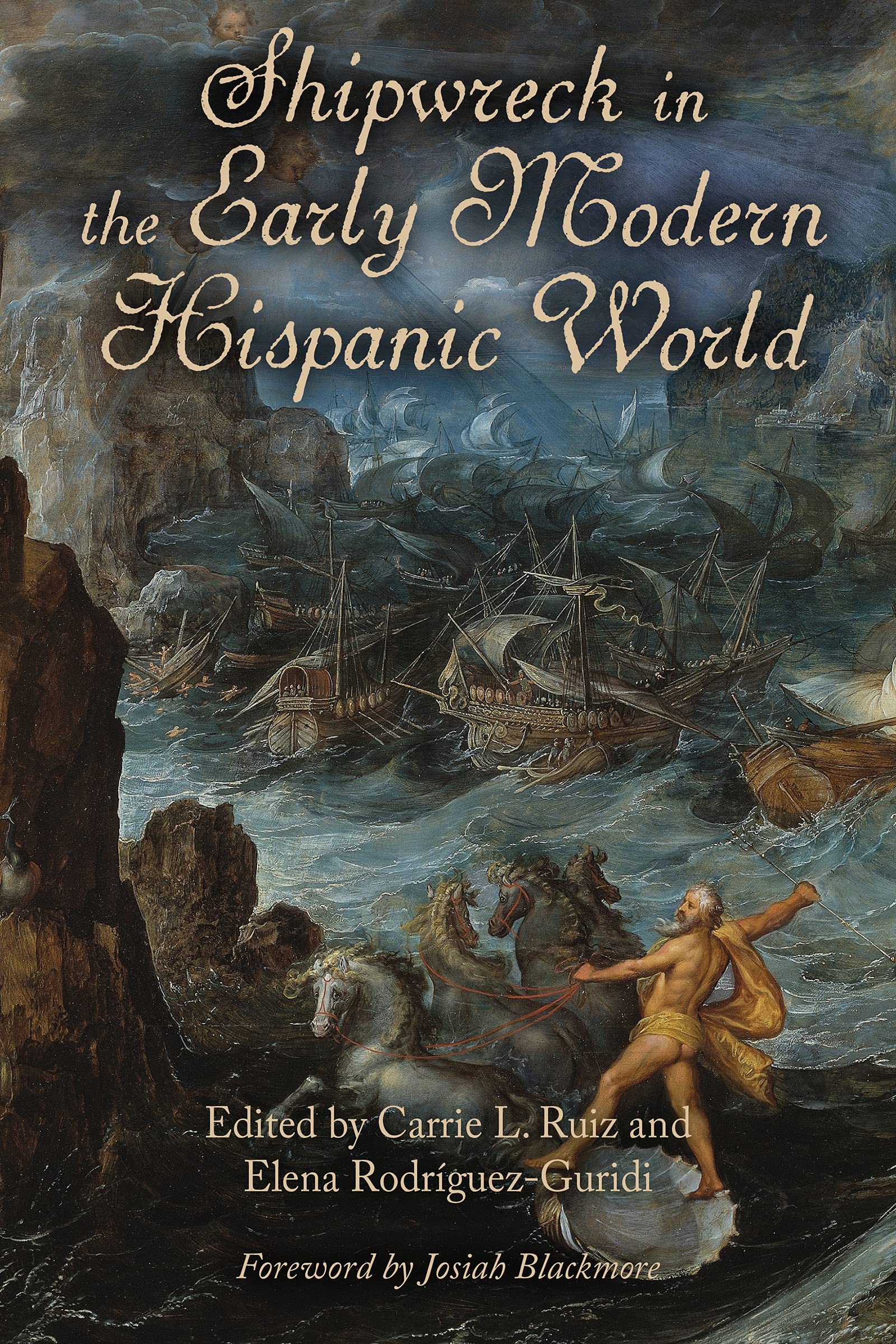 Buy Shipwreck in the Early Modern Hispanic World โ BookShops.in
