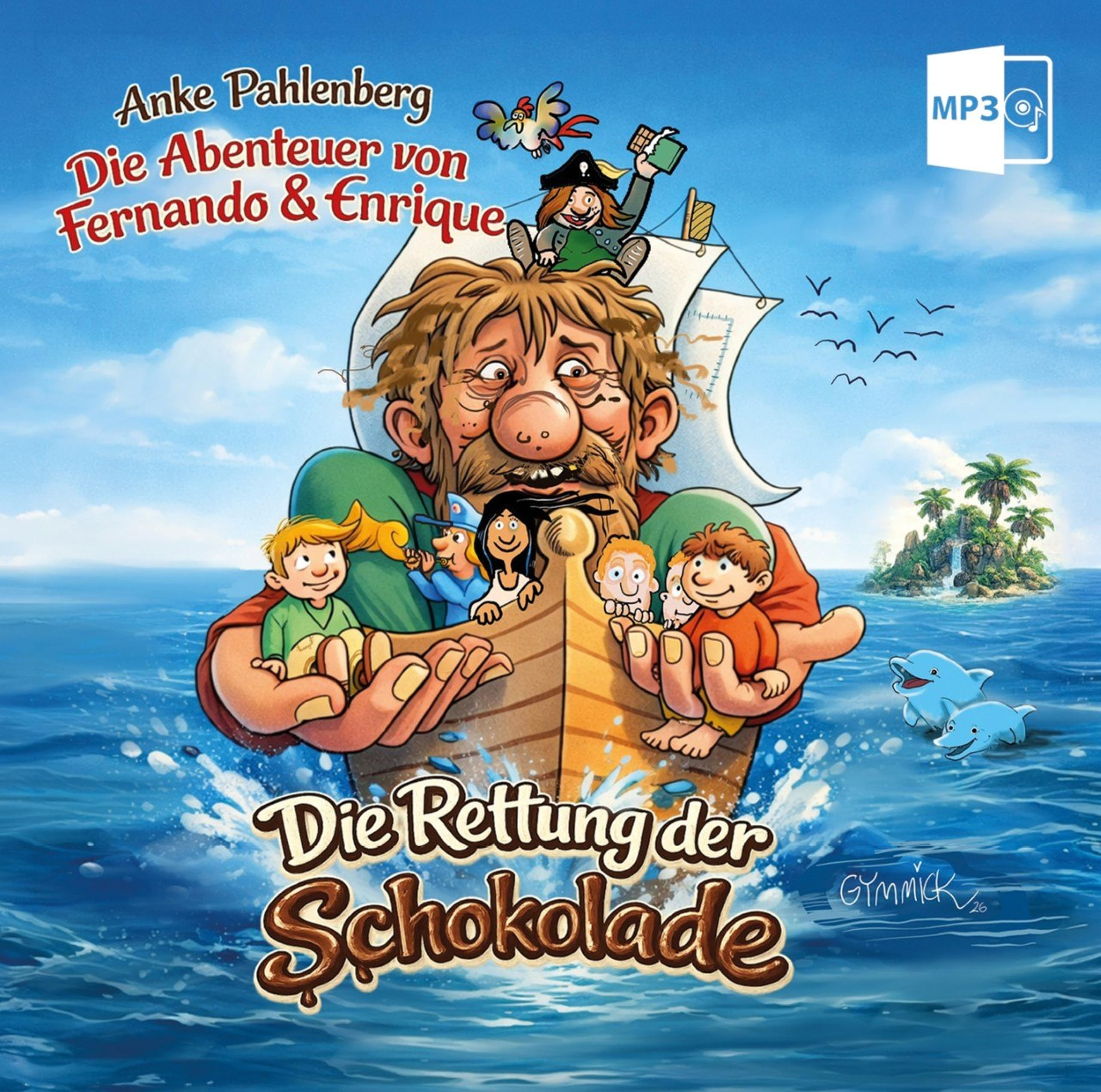 Die Rettung der Schokolade (mp3 CD)