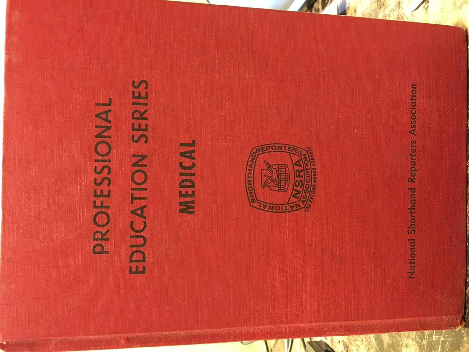 Medicine for the Shorthand Reporter NATIONAL SHORTHAND REPORTERS
