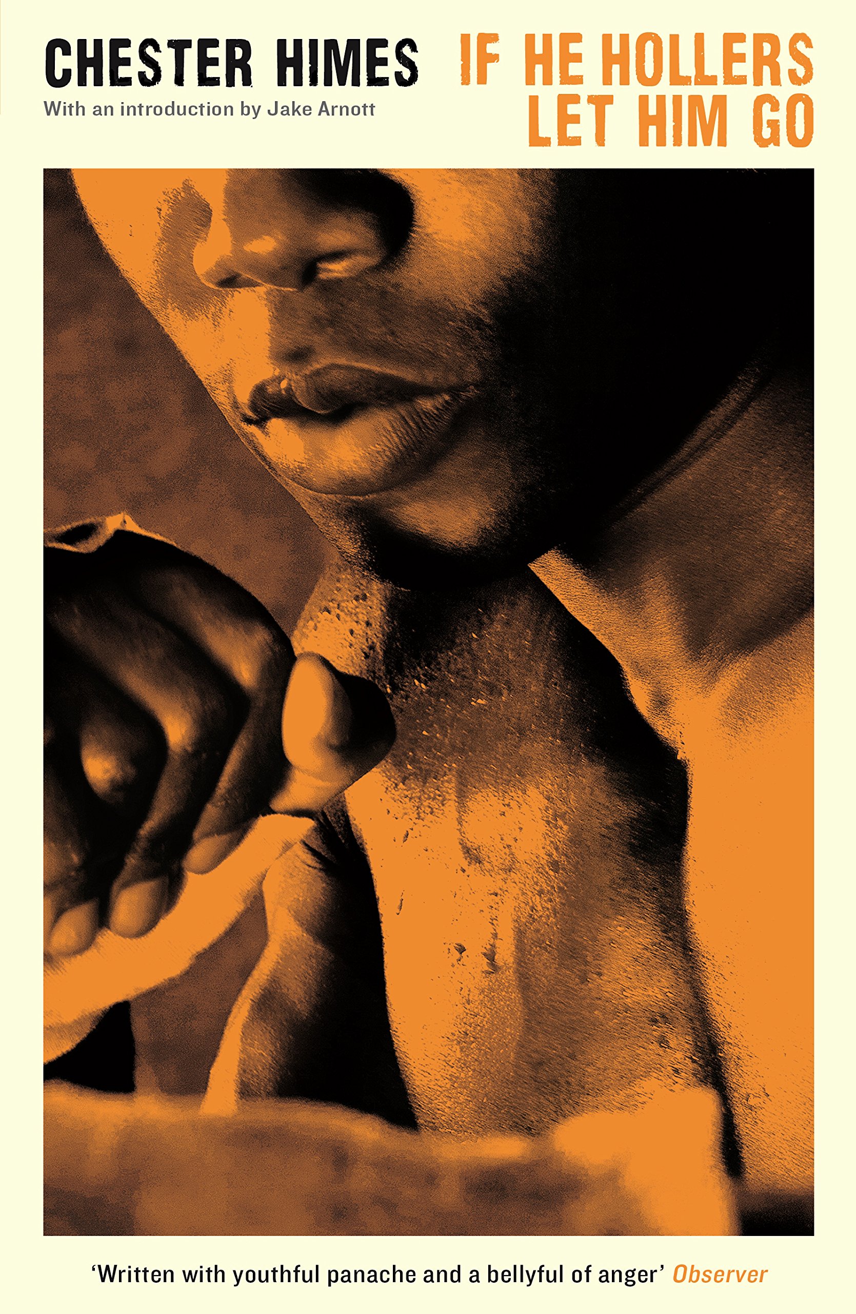 IF HE HOLLERS LET HIM GO (SERPENT'S TAIL CLASSICS)