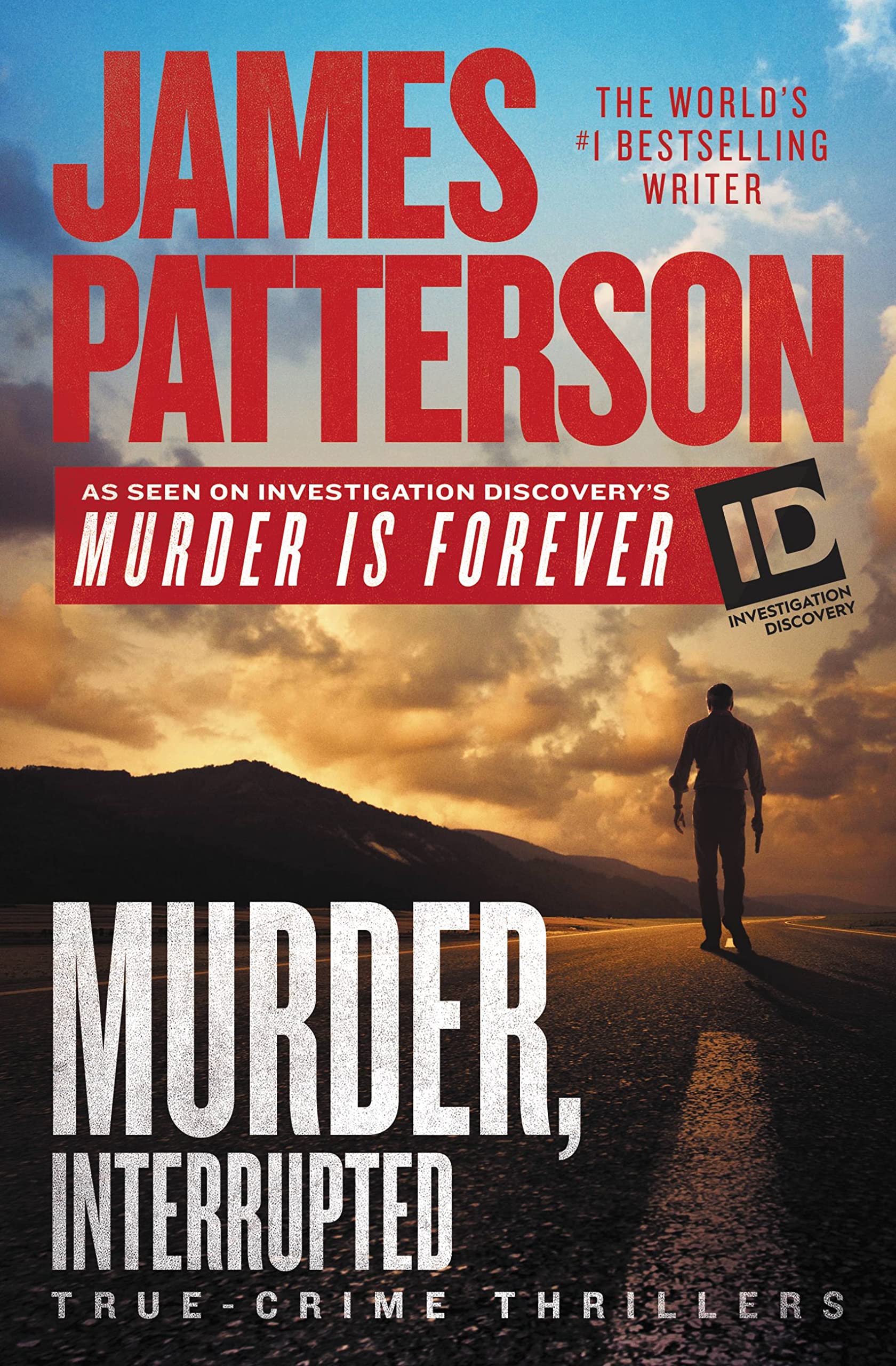 Murder, Interrupted: 1 (Id True Crime)