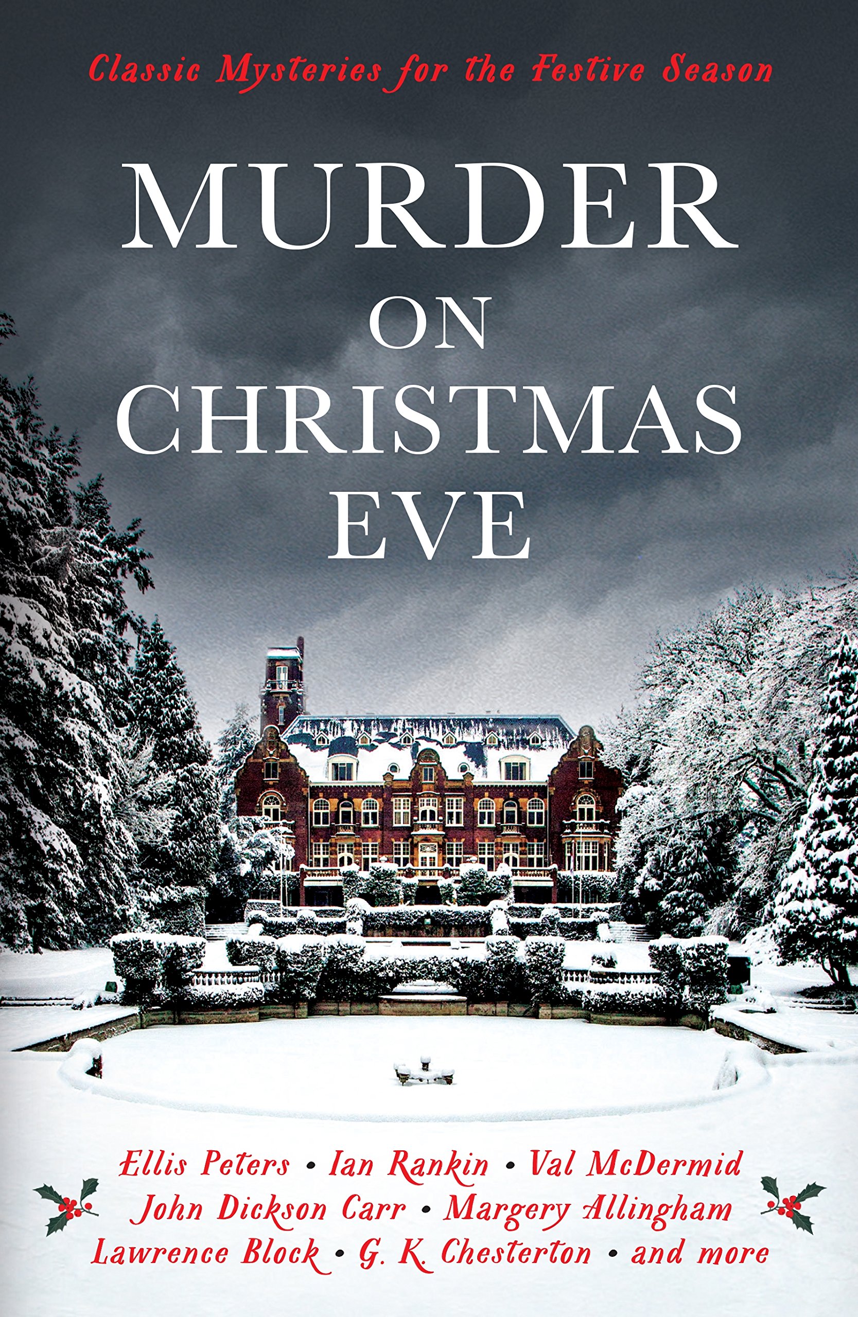 Murder On Christmas Eve: Classic Mysteries for the Festive Season. Various**