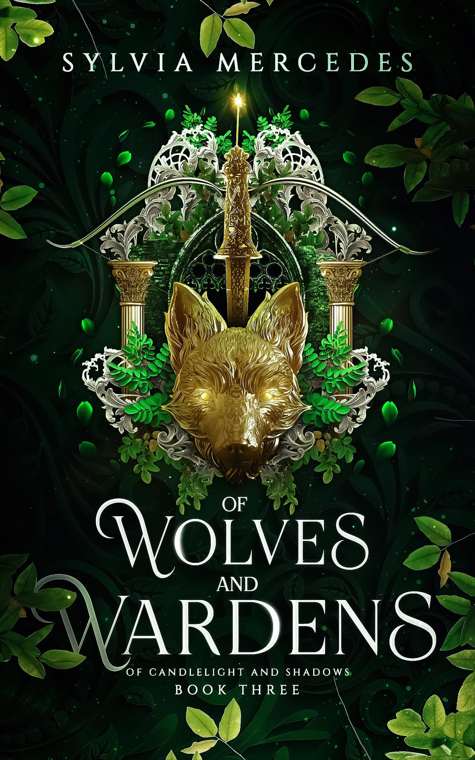 Of Wolves and Wardens (Of Candlelight and Shadows Book 3)