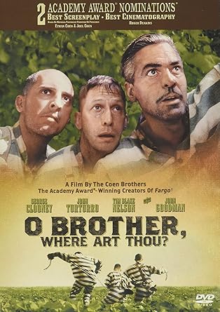 O Brother Where Art Thou Amazon Ca George Clooney Robert Anderson John Turturro Tim Blake Nelson John Goodman Jerry Douglas Charles Durning Robert Graf Jennifer Jason Leigh Ed Gale Holly Hunter Chris Thomas