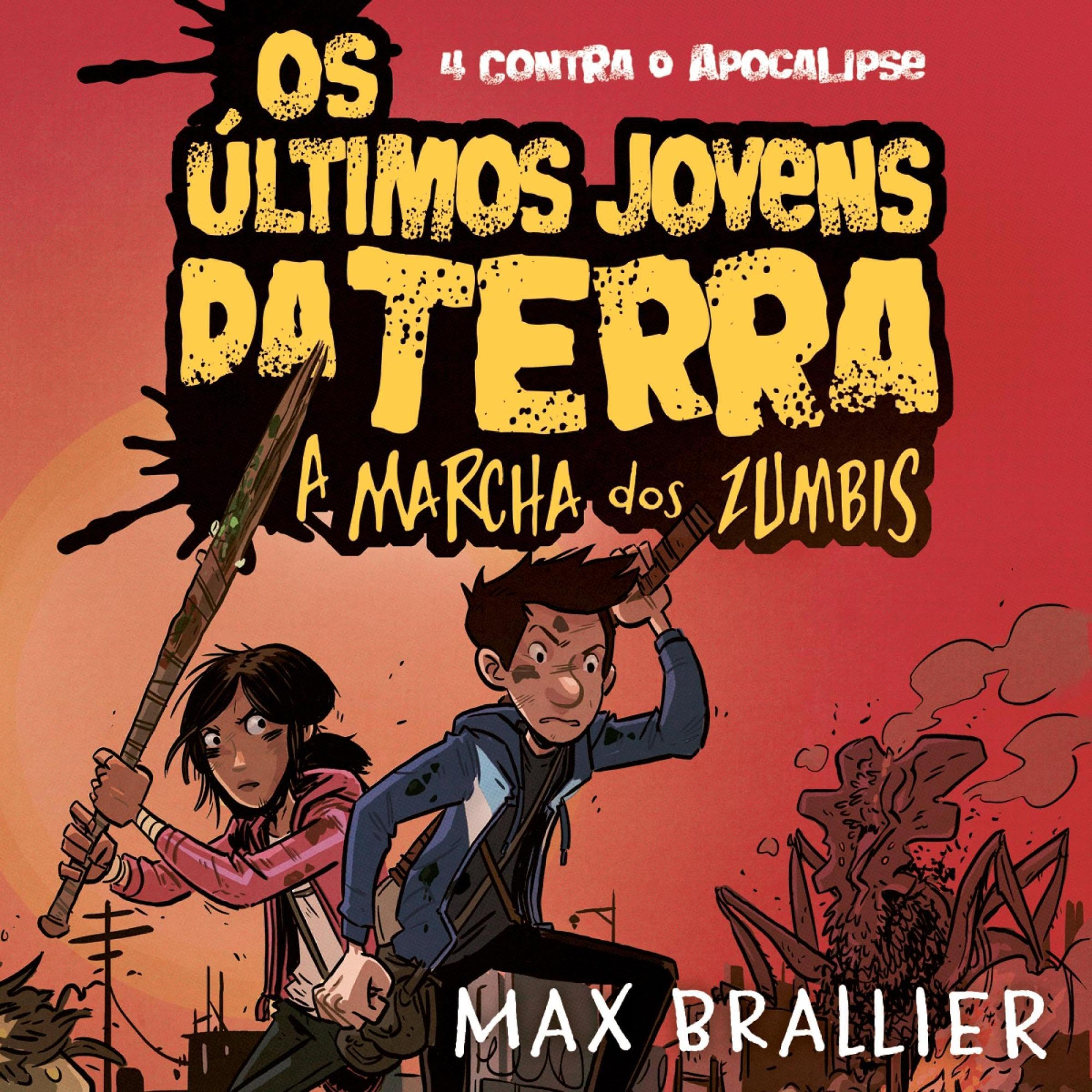 Cover art for Os &uacute;ltimos jovens da Terra - A marcha dos zumbis 2