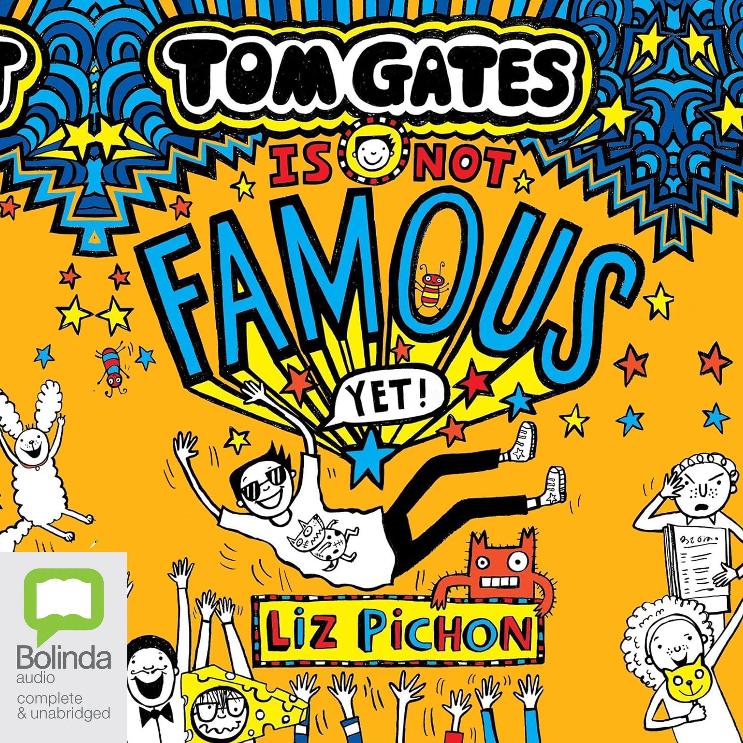 Cover art for Tom Gates Is Not Famous (Yet)