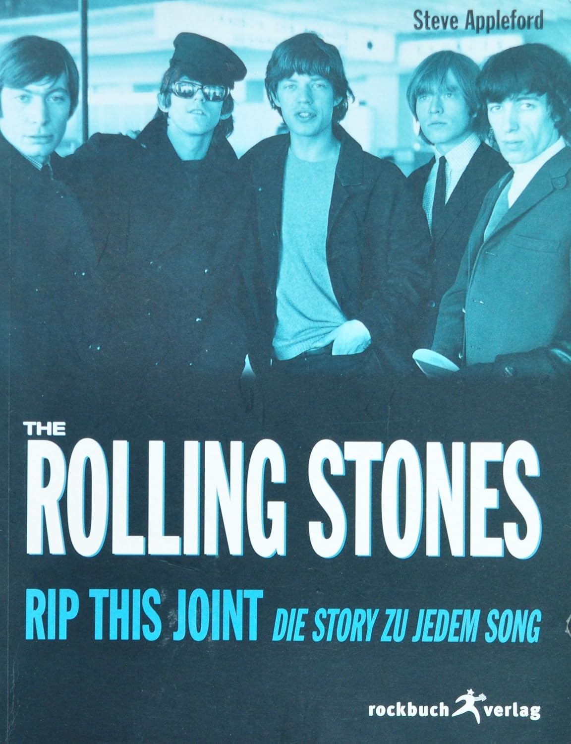 Amazon.co.jp Rip This Joint The Rolling Stones. Die Story zu jedem