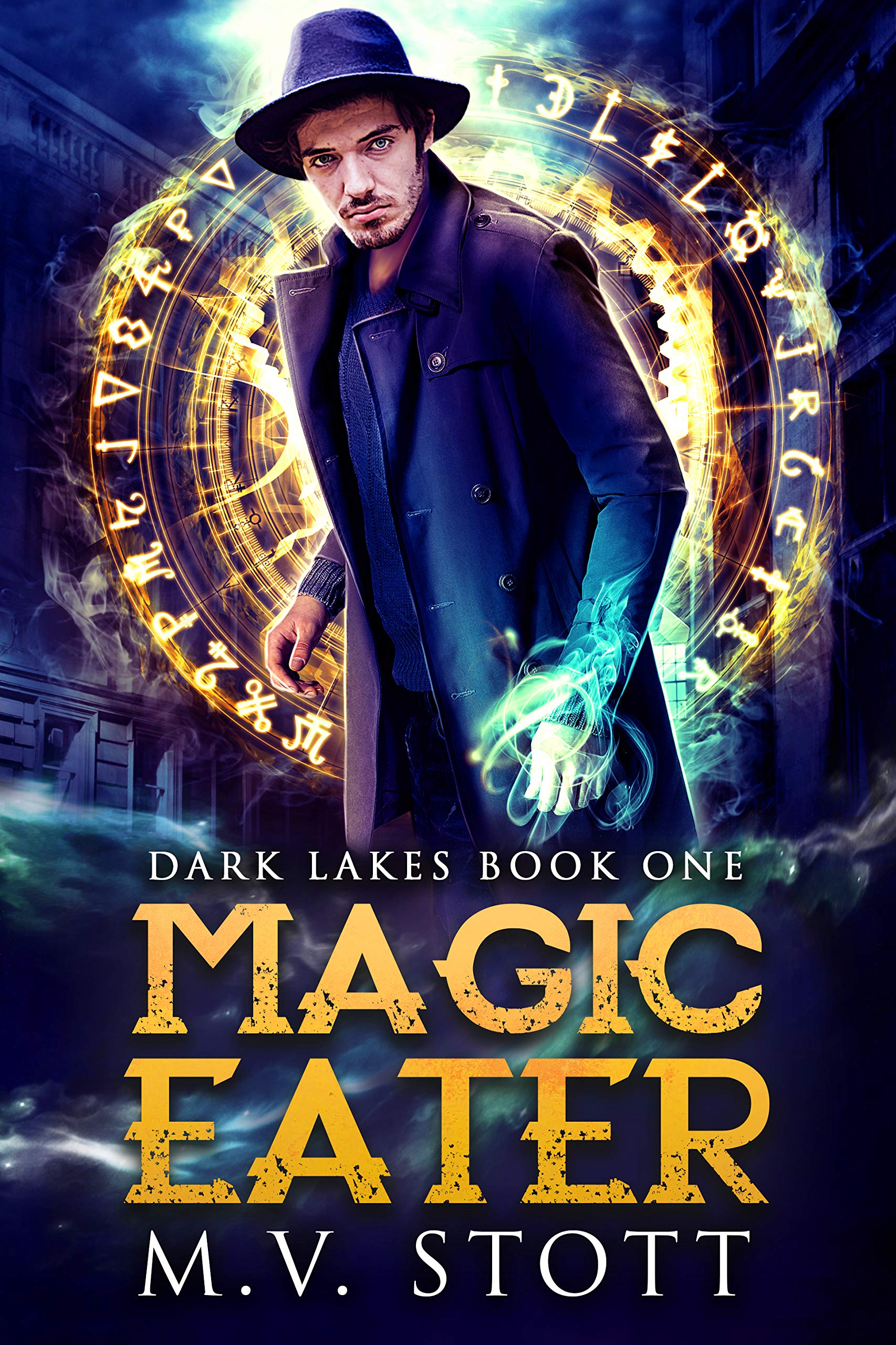 Magic Eater: An Uncanny Kingdom Urban Fantasy (The Dark Lakes Series Book 1)