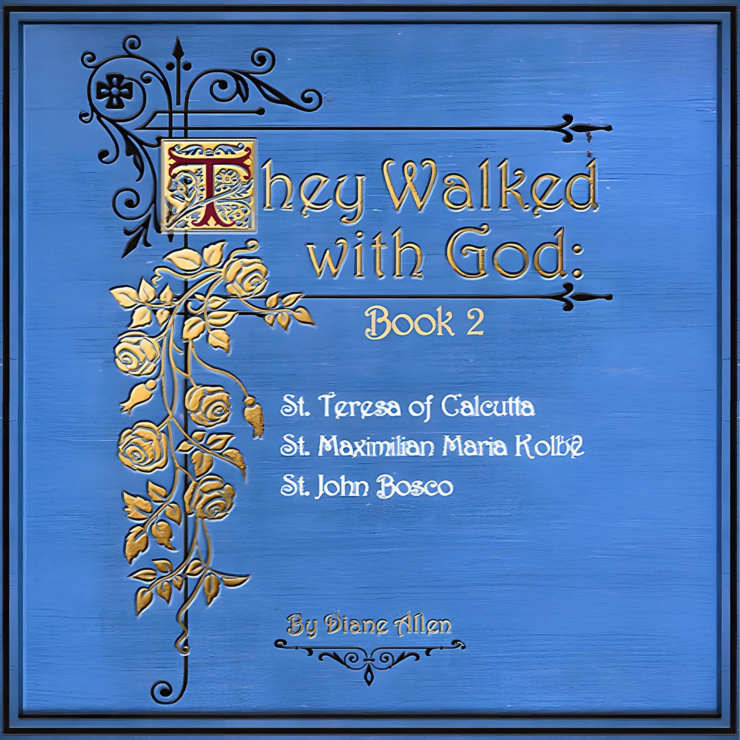 They Walked with God Book 2