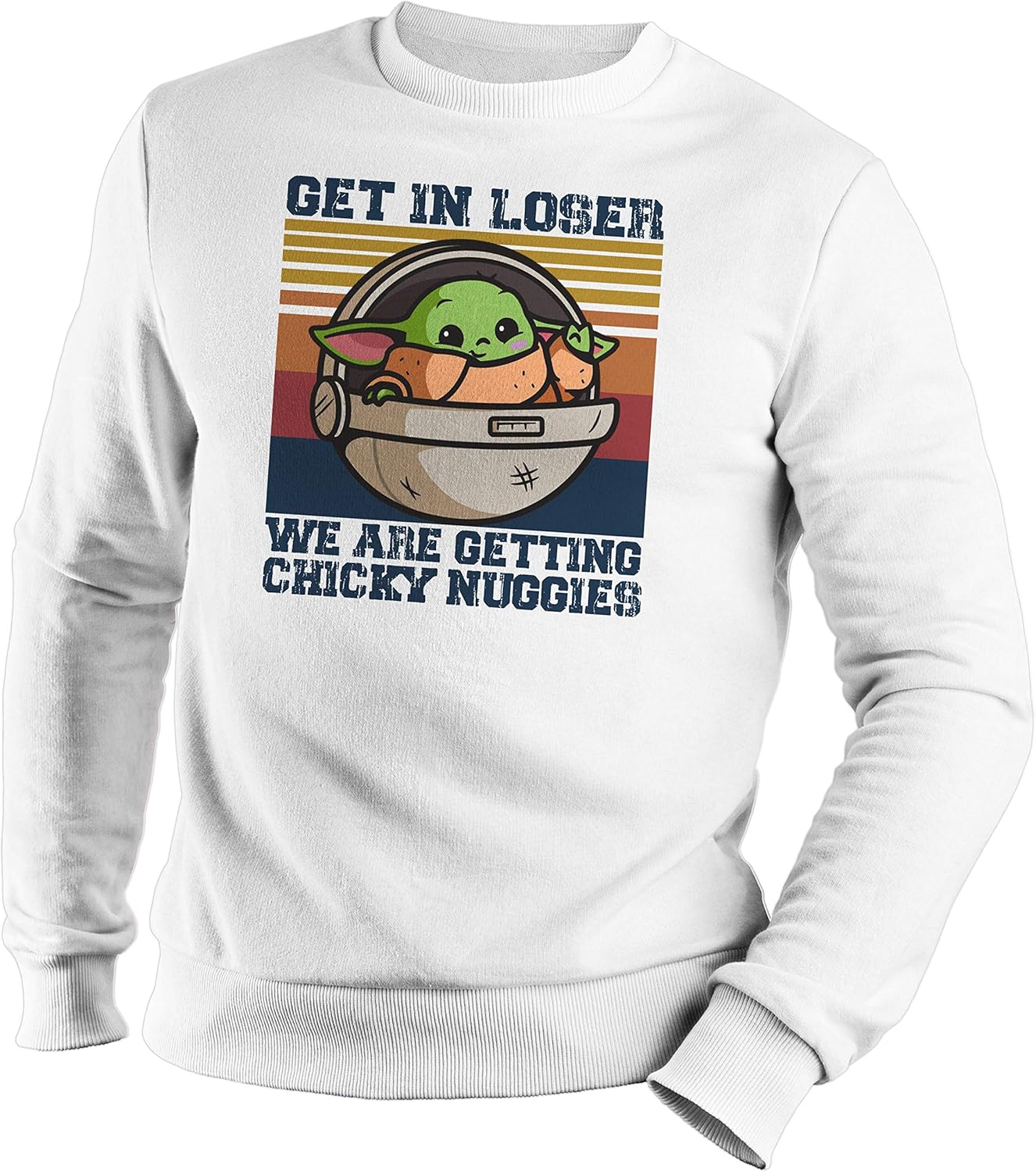 Vintage Baby Yo Da Get In Loser Were Getting Chicky Nuggies T