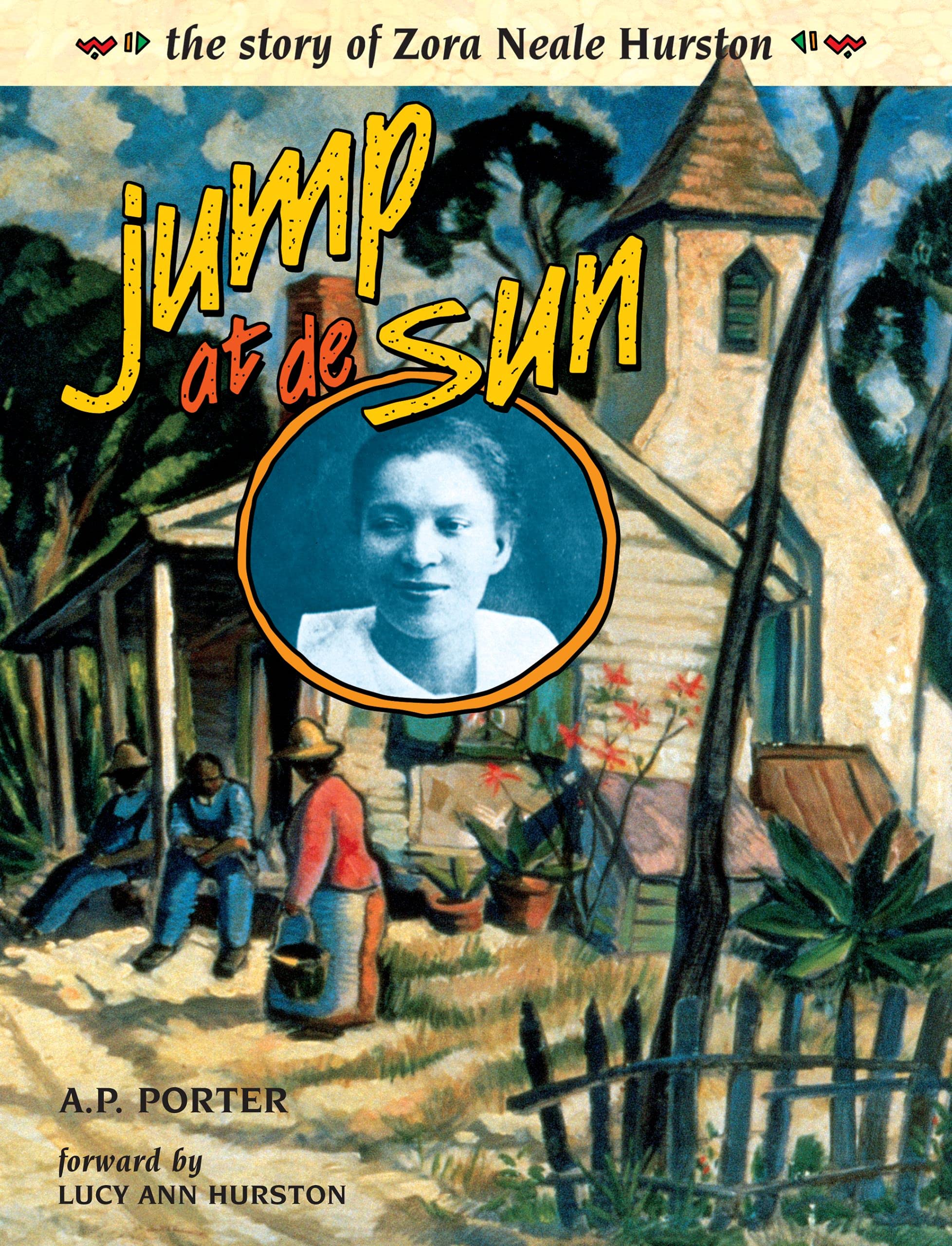Jump at de Sun: The Story of Zora Neale Hurston (Trailblazer Biographies)