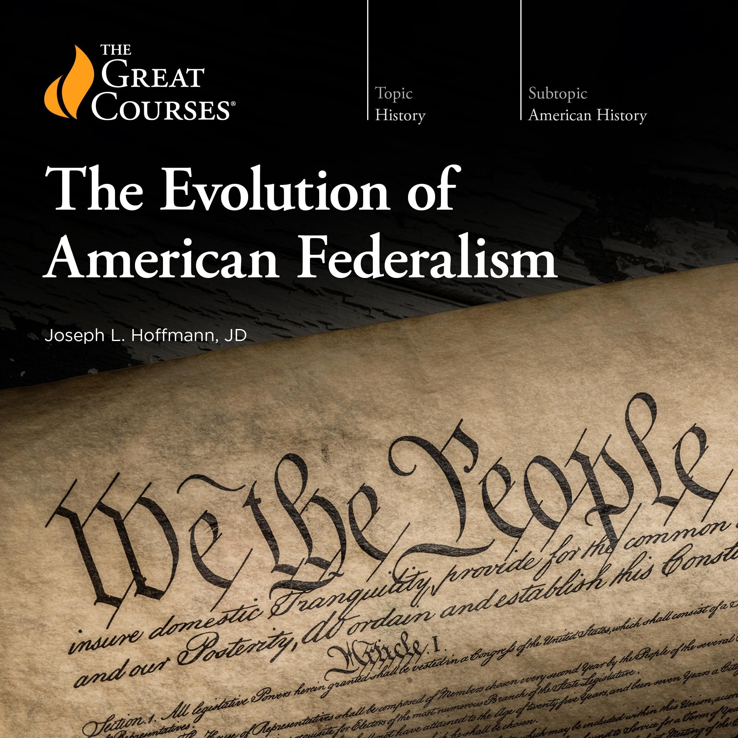 The Evolution of American Federalism