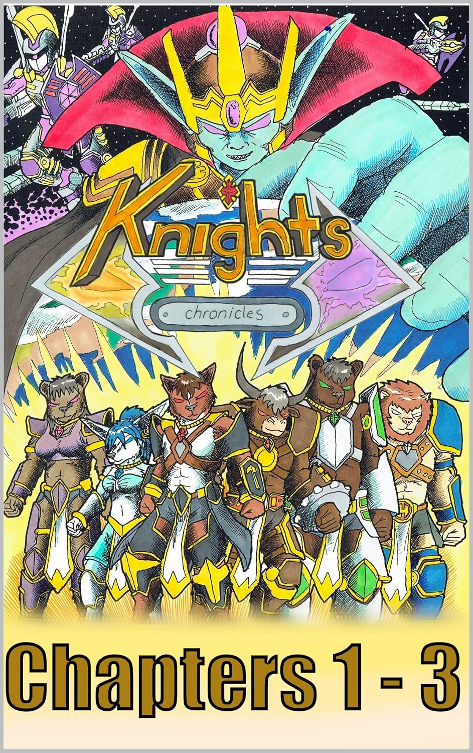 Knights Chronicles chapters 1 - 3