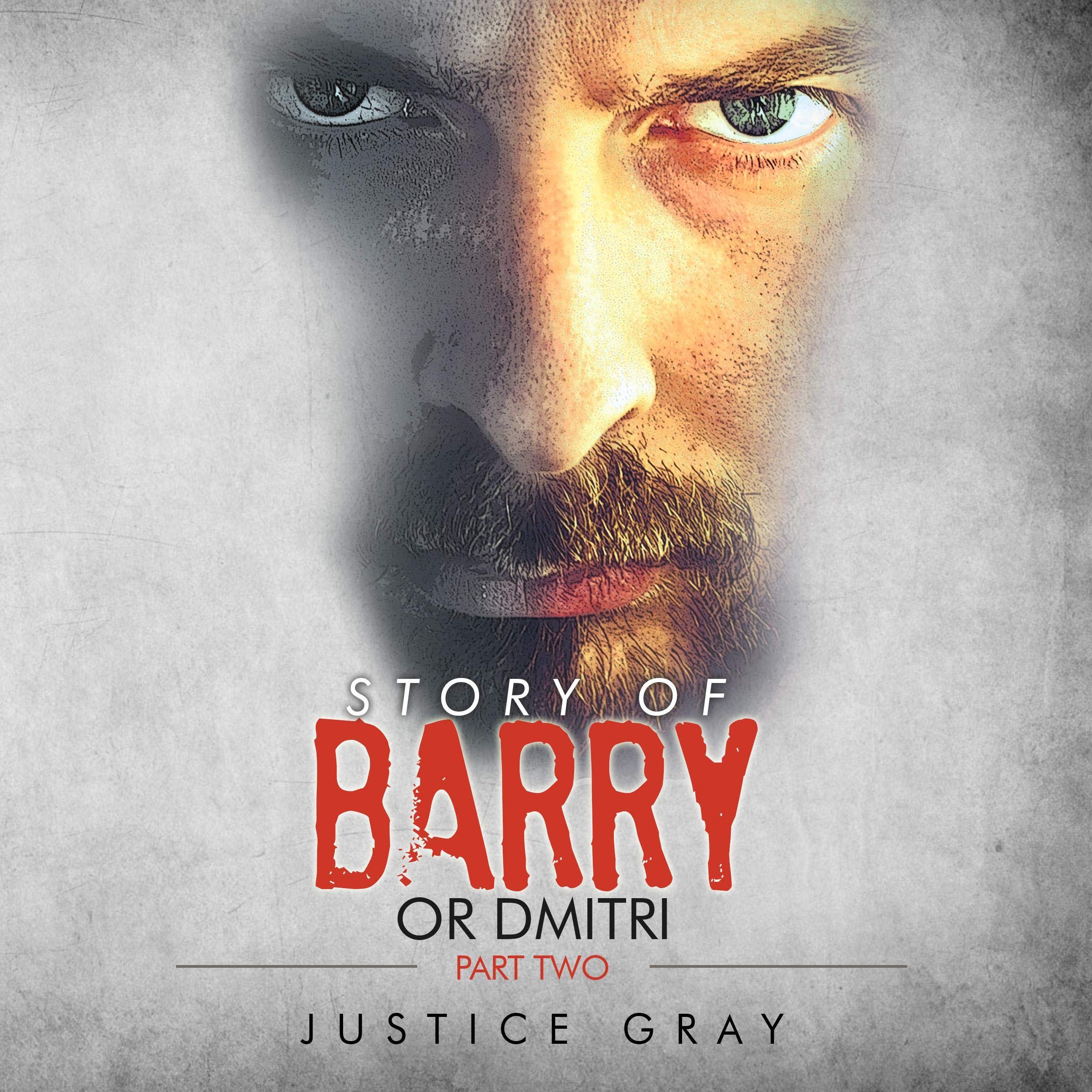 Story of Barry: or Dmitri, Part Two