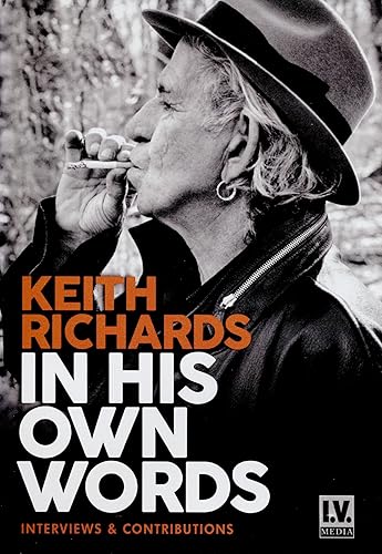 Richards Keith - In His Own Words