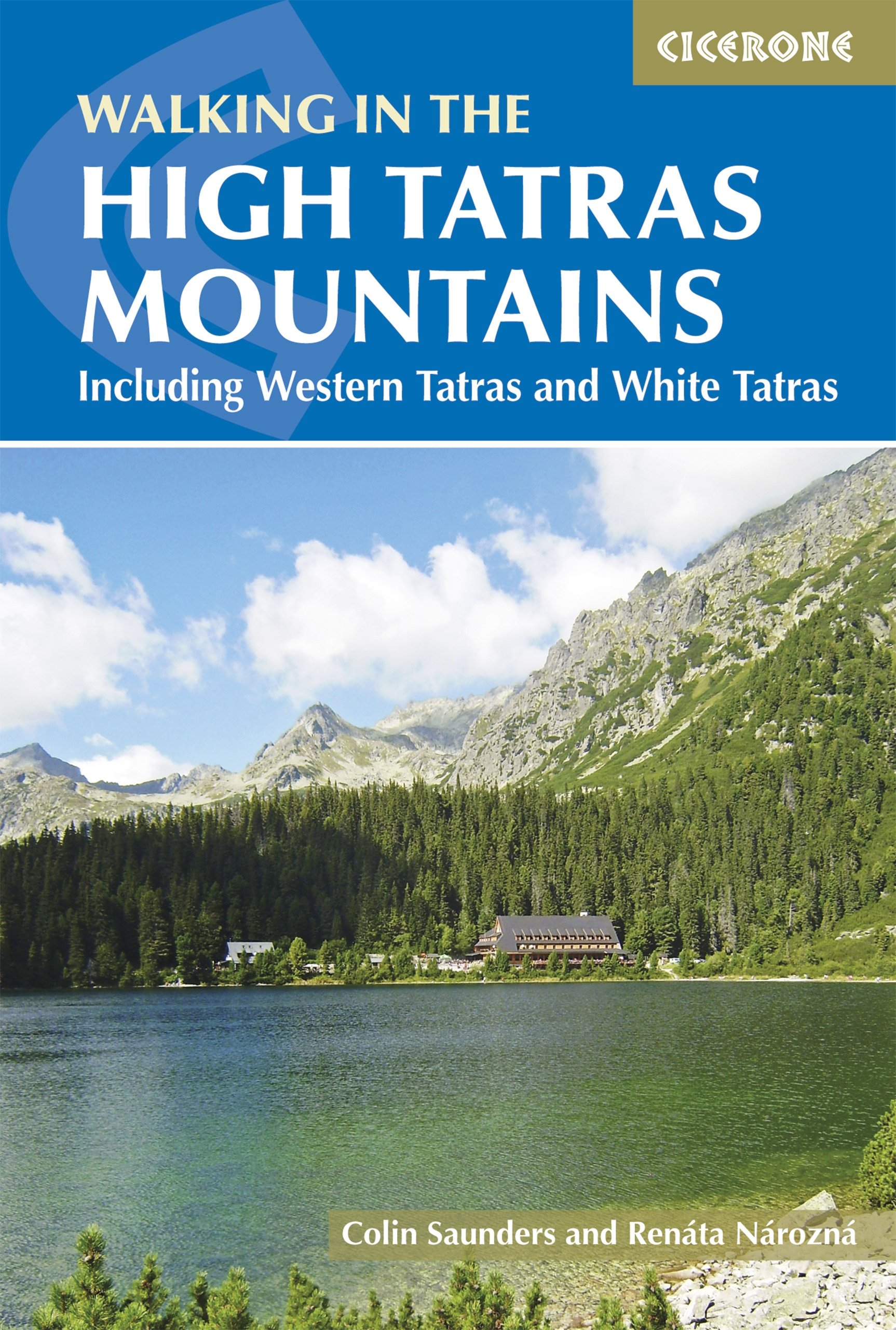 The High Tatras: Slovakia and Poland - Including the Western Tatras and White Tatras (Cicerone Hiking Guides)