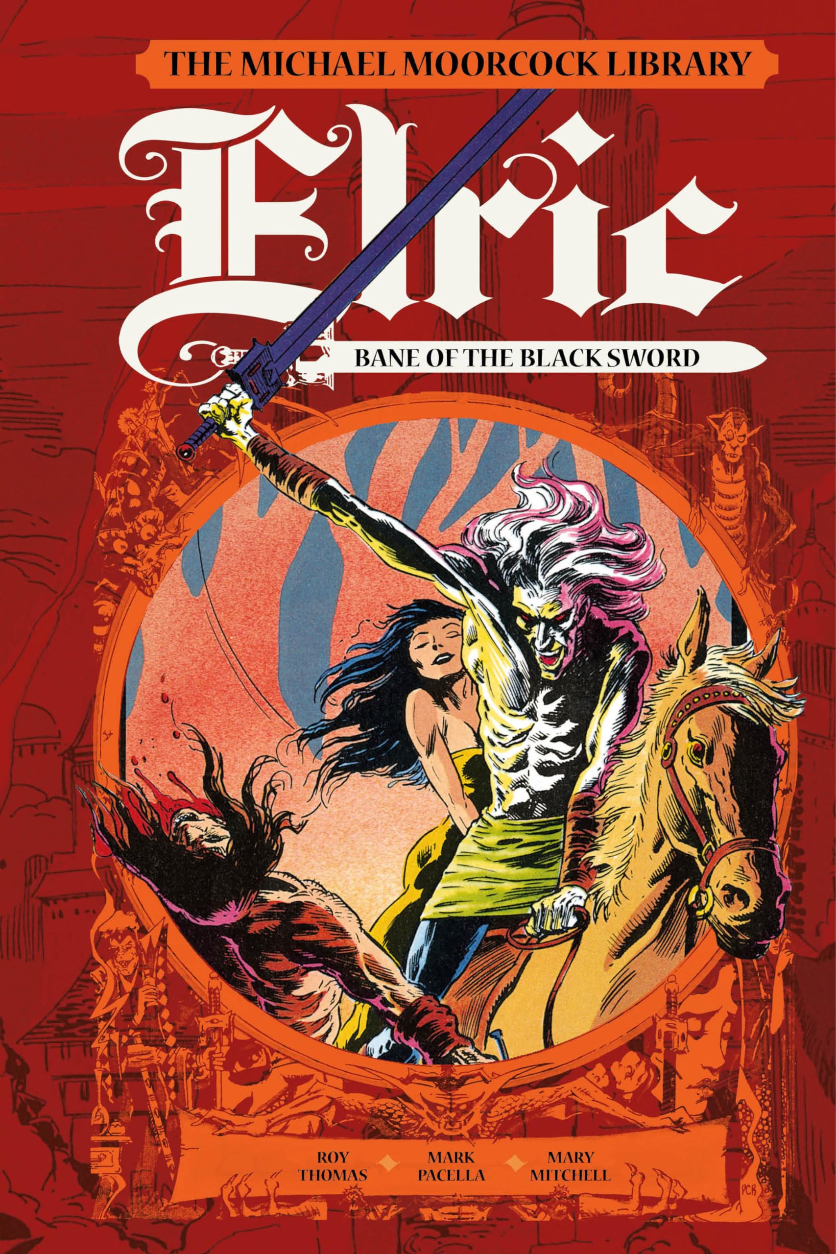 The Moorcock Library: Elric: Bane of the Black Sword (Michael Moorcock Library)