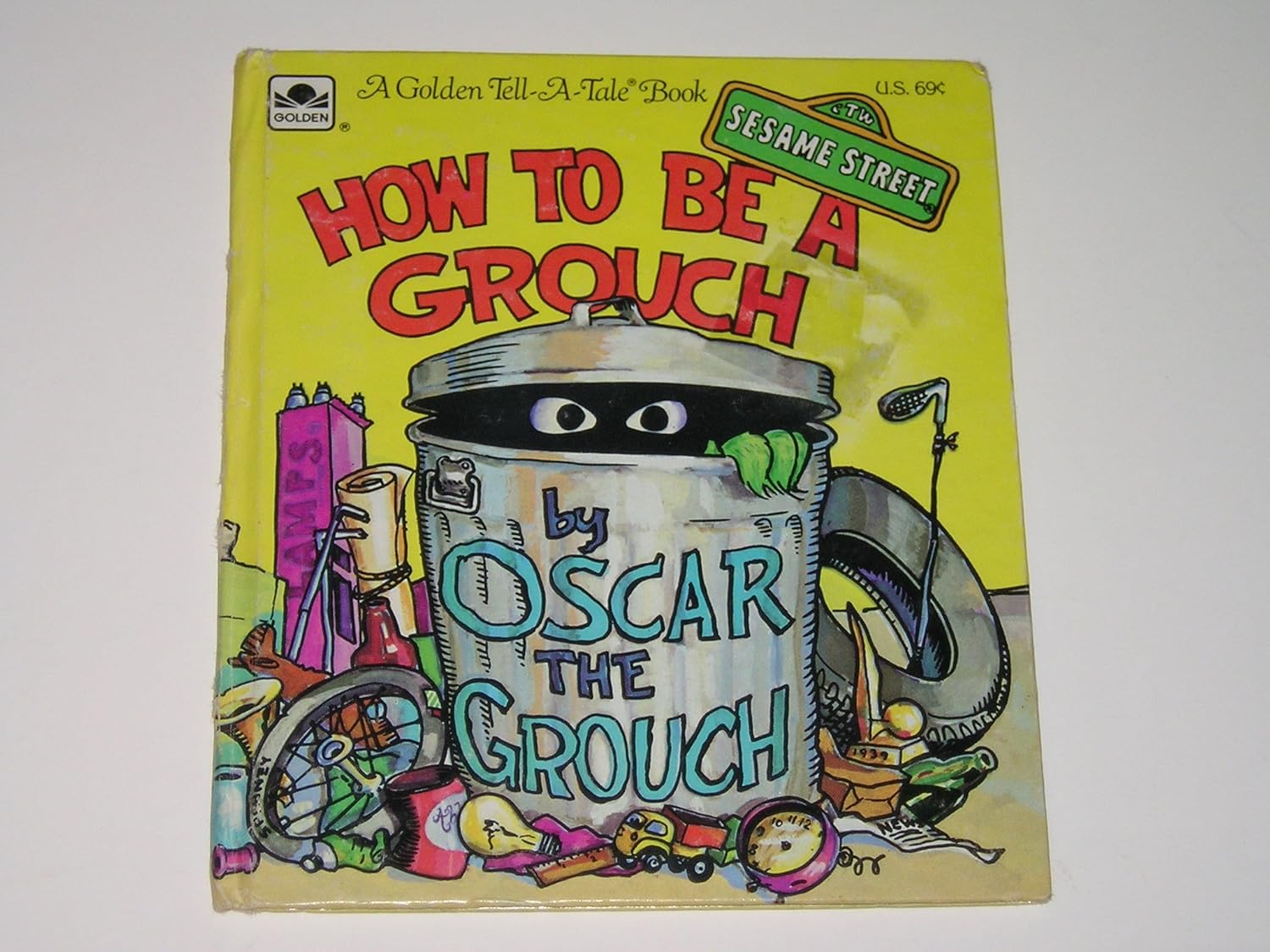 How to Be a Grouch By Oscar the Grouch: A Golden Tell-A-Tale Book ...