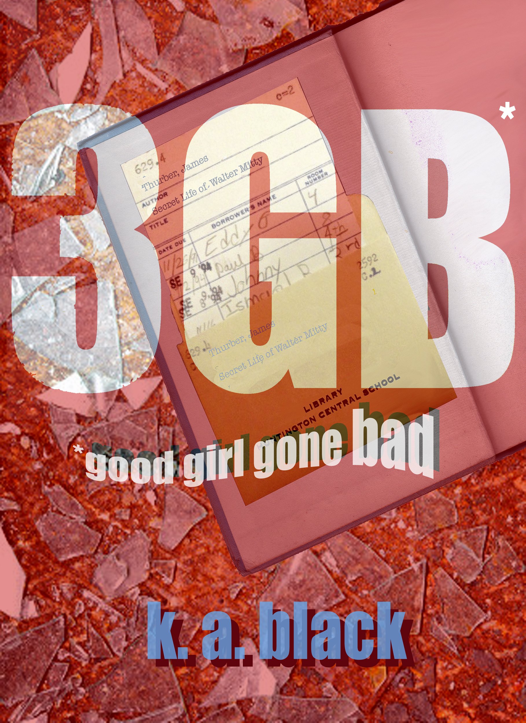 3GB: Good Girl Gone Bad