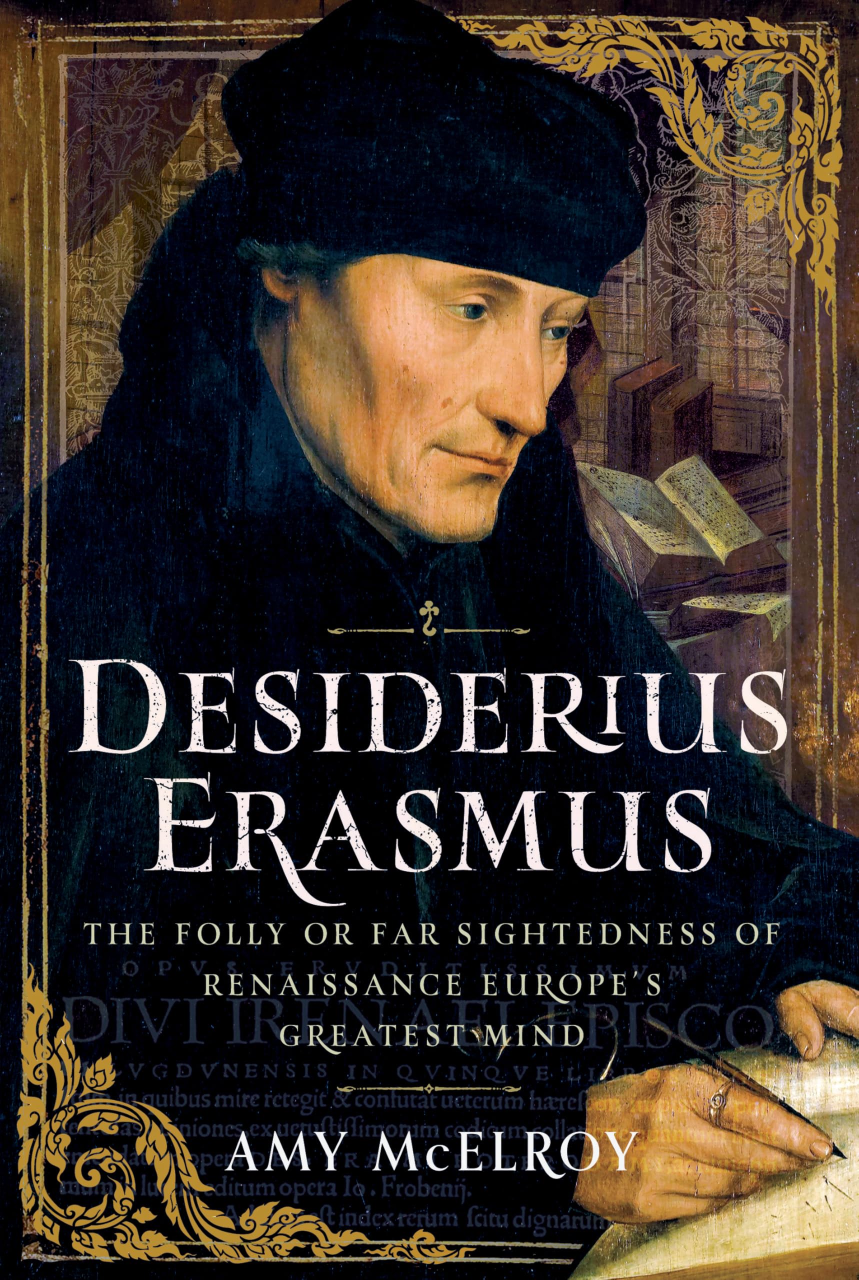 Desiderius Erasmus by Amy McElroy - 9781399053747