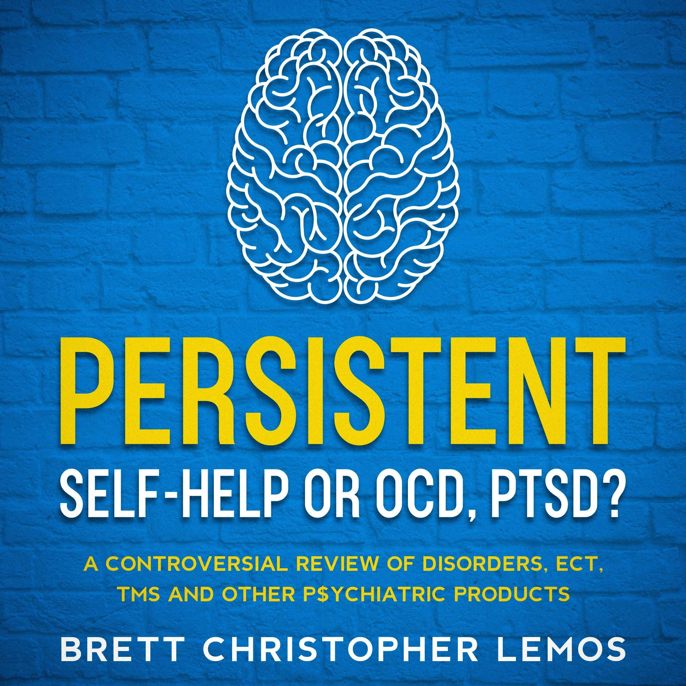 Cover art for Persistent Self-Help or OCD, PTSD?