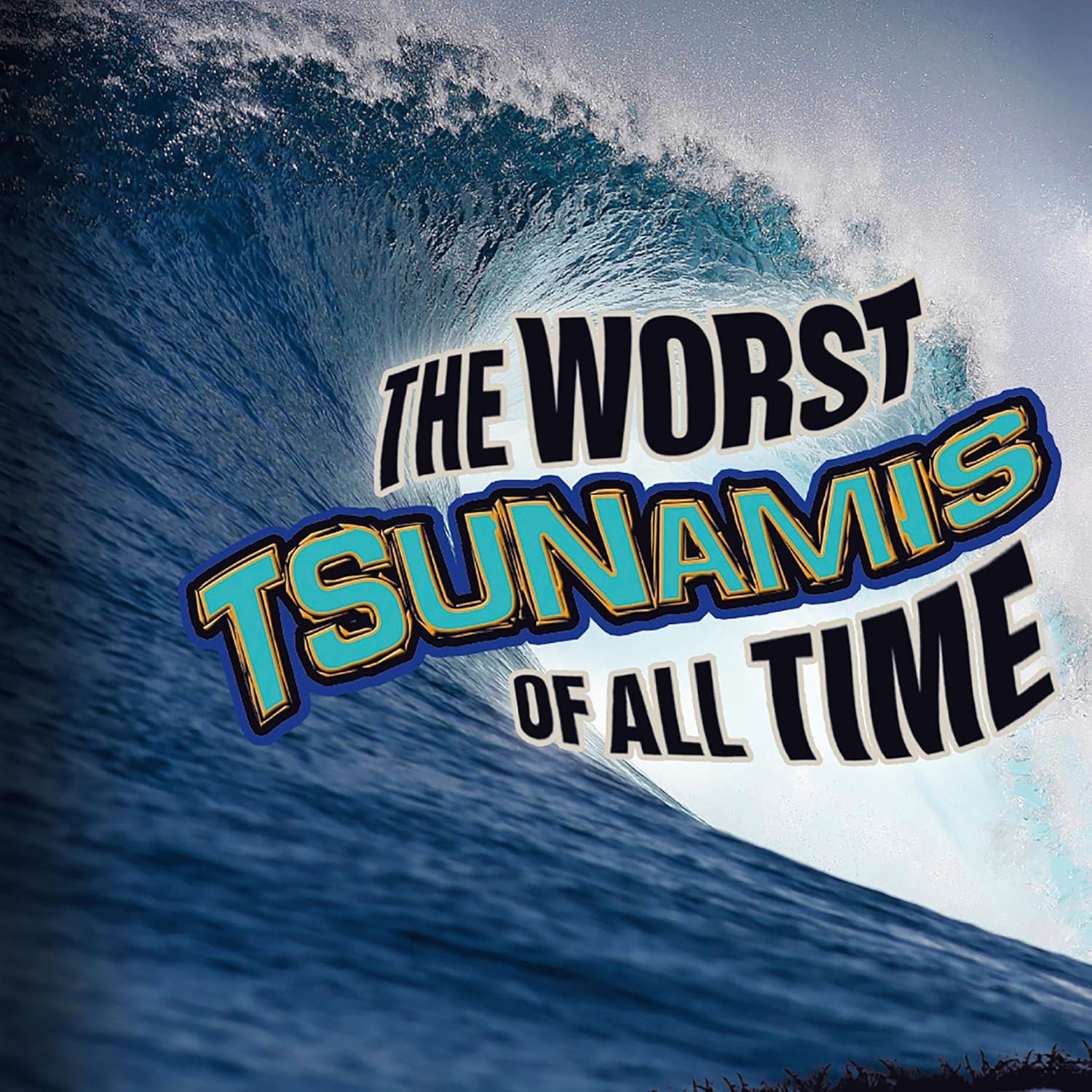 The Worst Tsunamis of All Time    
	                
	            

                 
                        Audible Audiobook 
                  
                        – Unabridged