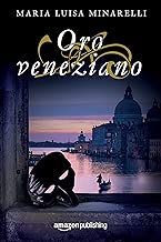 Oro veneziano Le indagini di Marco Pisani avogadore a Venezia Vol 2