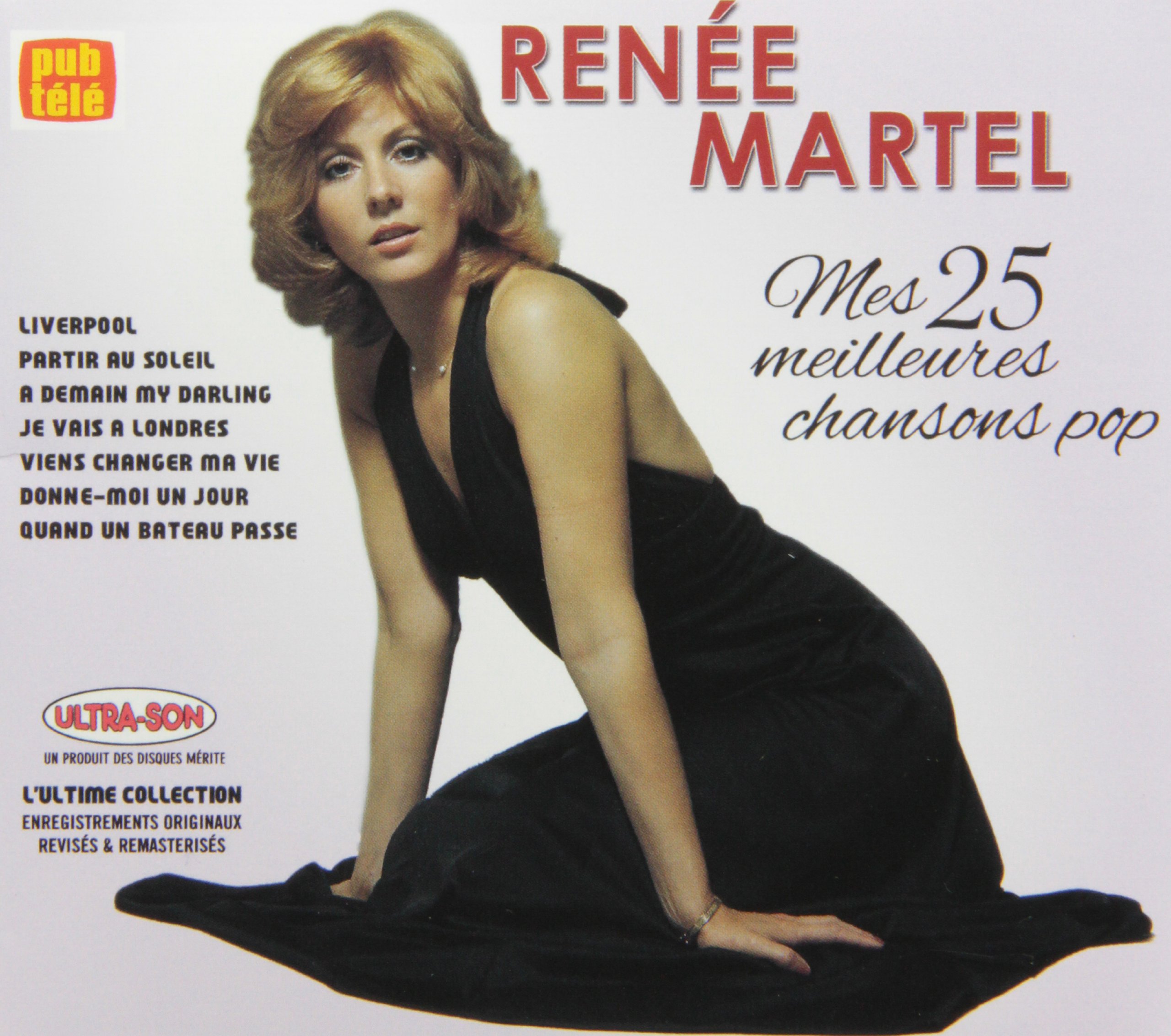 Renee Martel / Mes 25 Meilleurs Chansons Pop [Audio CD] Renee Martel and renee martel