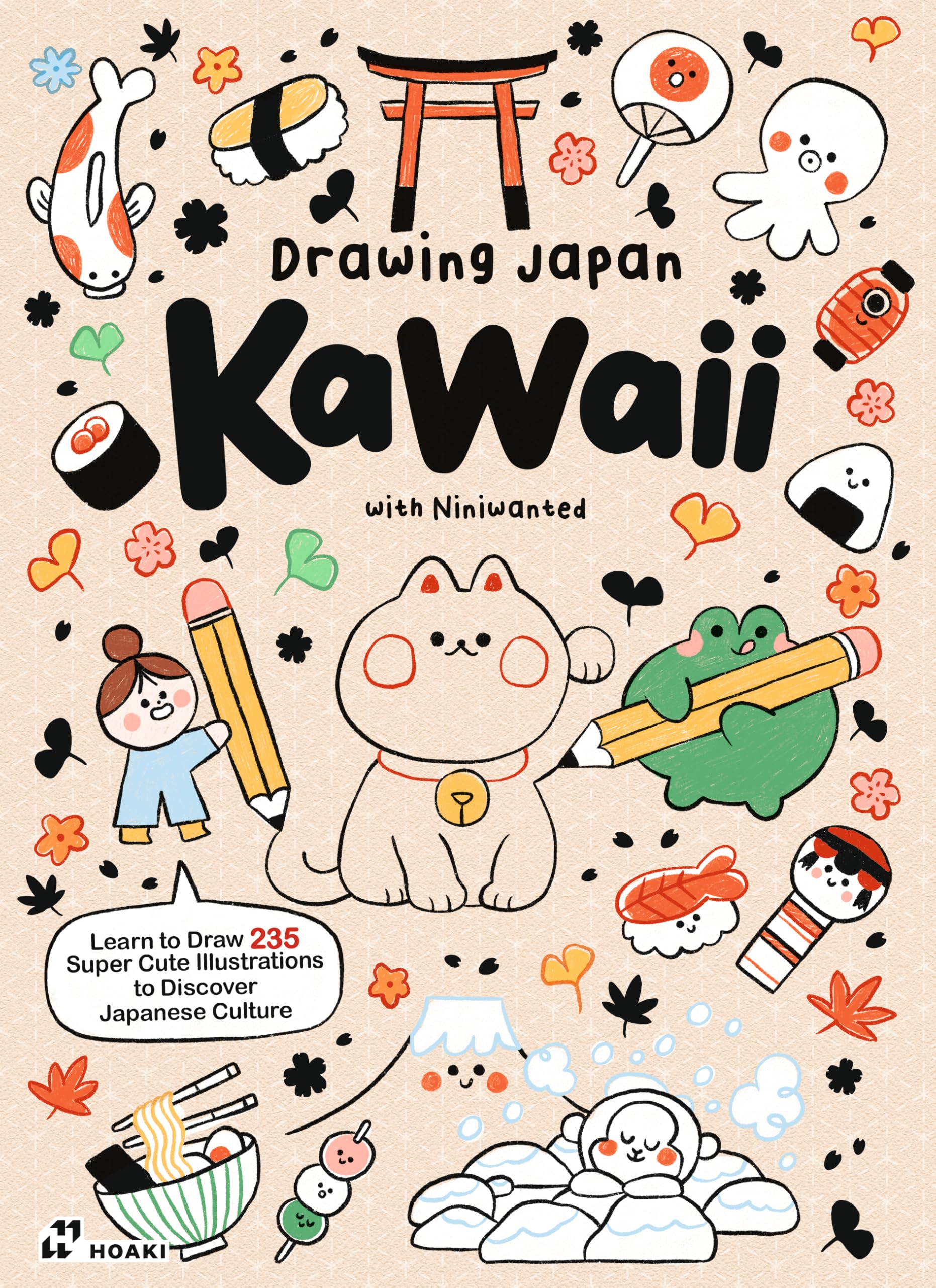 Drawing Japan Kawaii: Learn to Draw 235 Super Cute Illustrations to Discover Japanese Culture