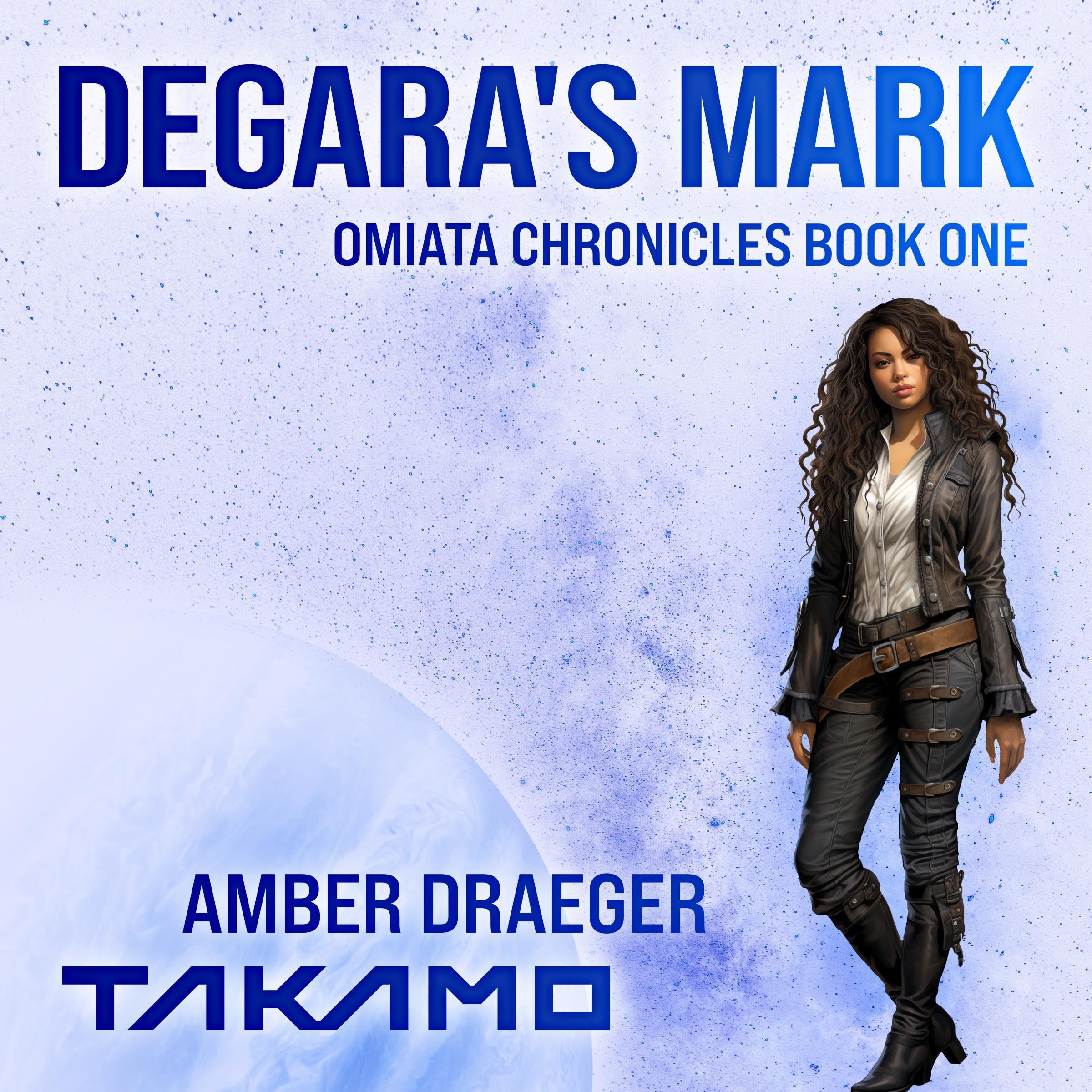 Cover art for Degara's Mark: A Takamo Universe Novella