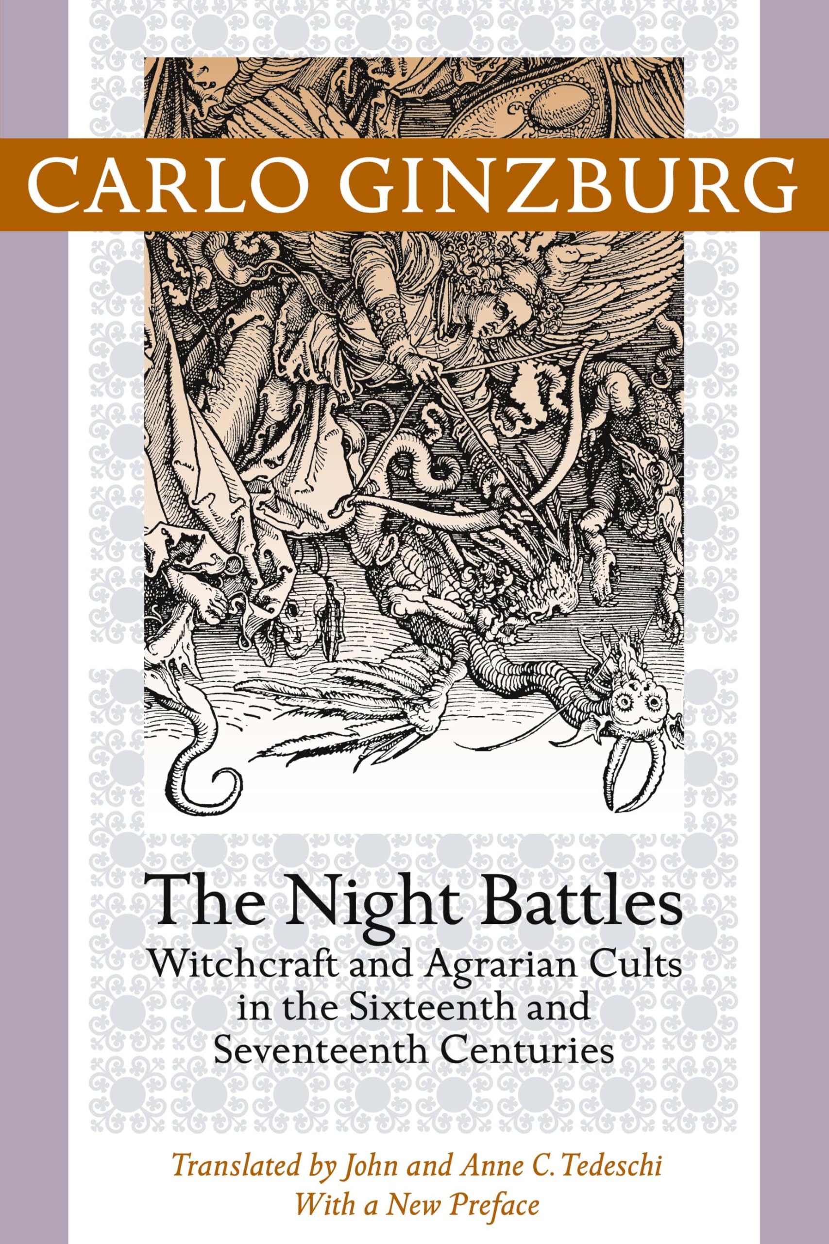 The Night Battles: Witchcraft and Agrarian Cults in the Sixteenth and Seventeenth Centuries