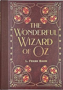 The Wonderful Wizard of Oz Masterpiece Library Edition