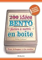 200 idées bentos (HC Cuisine: faciles à mettre en boîte pour échapper à la cantine) 2759010996 Book Cover
