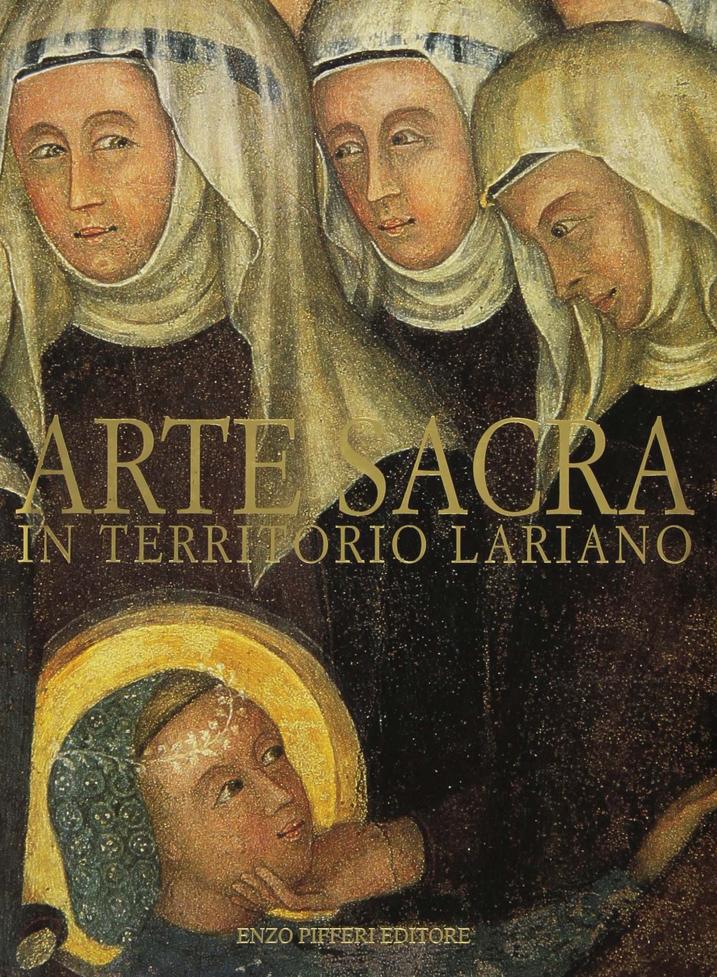 Arte Sacra in Territorio Lariano