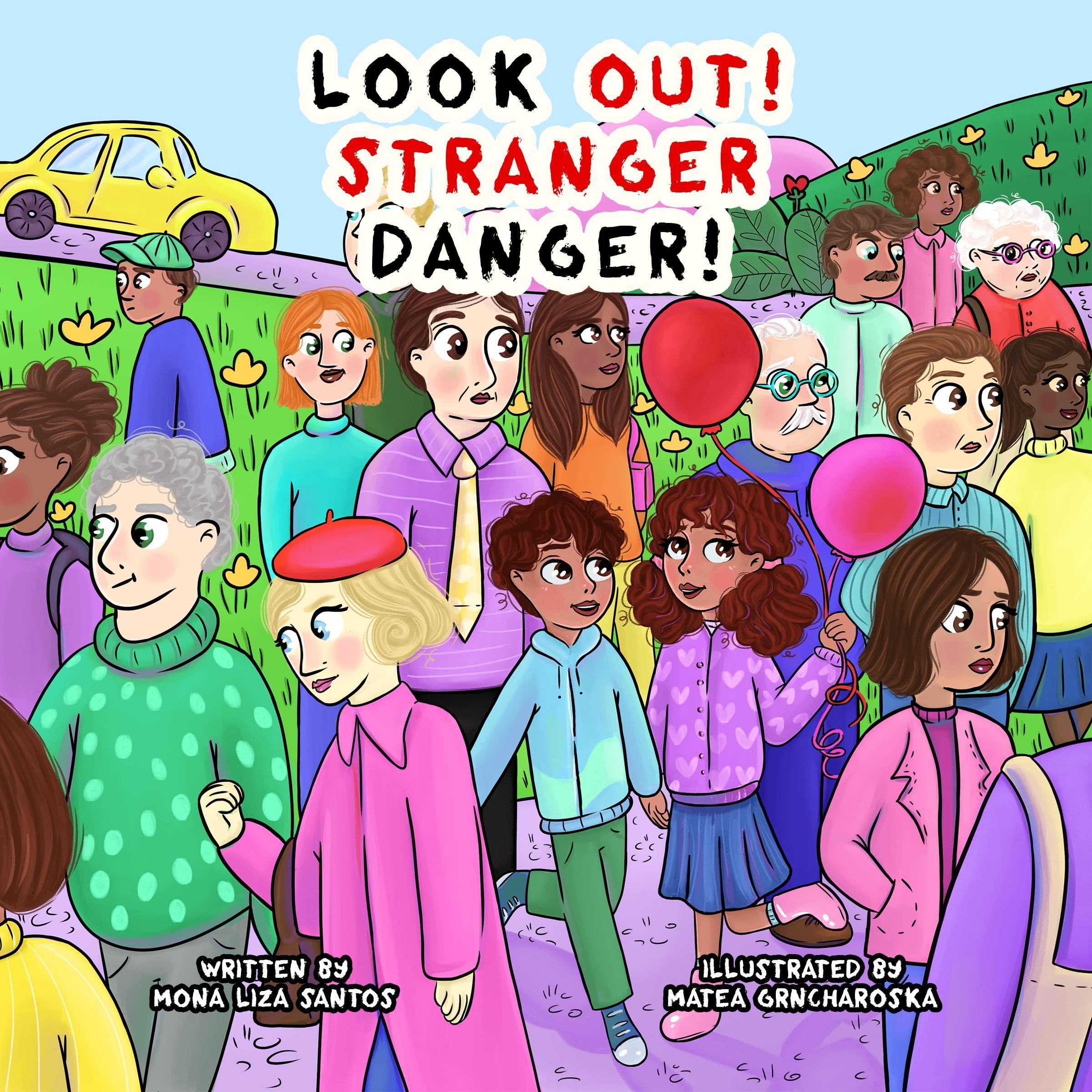 Look Out! Stranger Danger!