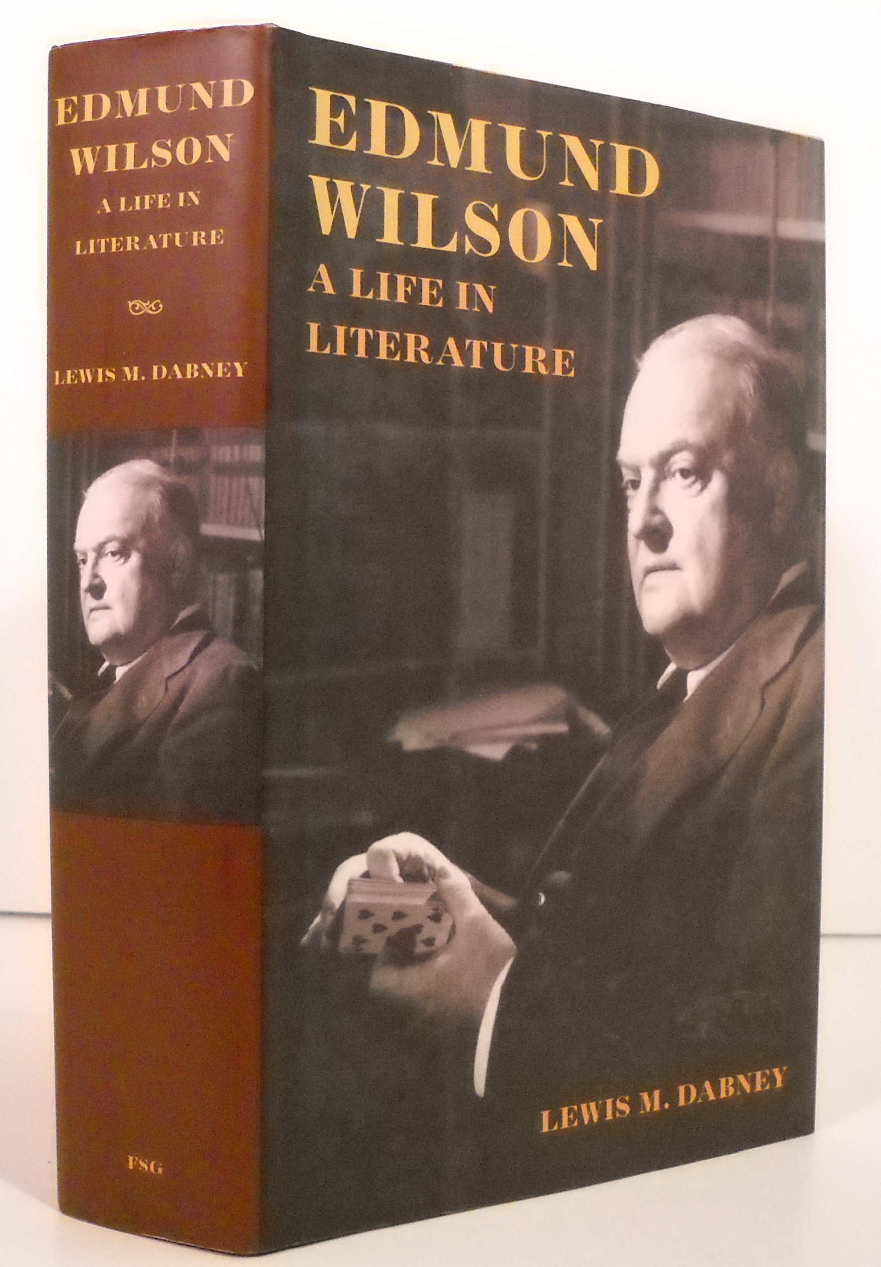 Edmund Wilson: A Life in Literature: Dabney, Lewis M.: 9780374113124 ...