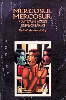 MERCOSUL/MERCOSUR: Políticas e ações universitárias (Coleção Educação contemporânea) (Portuguese Edition)