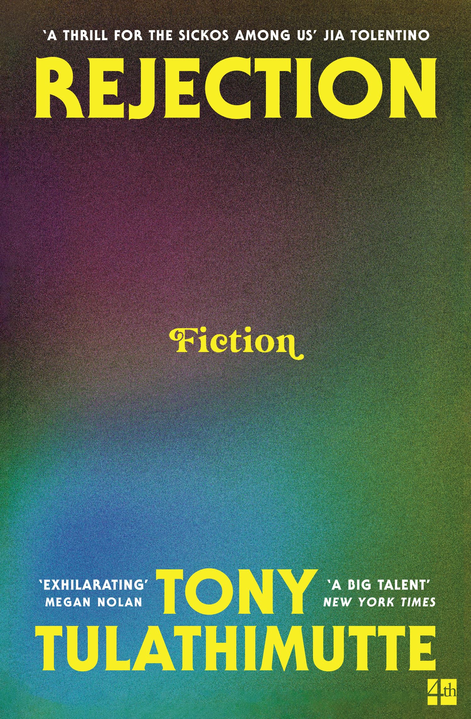 Rejection: the addictive, literary sensation that everyone is talking about