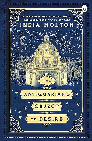 The Antiquarian's Object of Desire by India Holton book cover