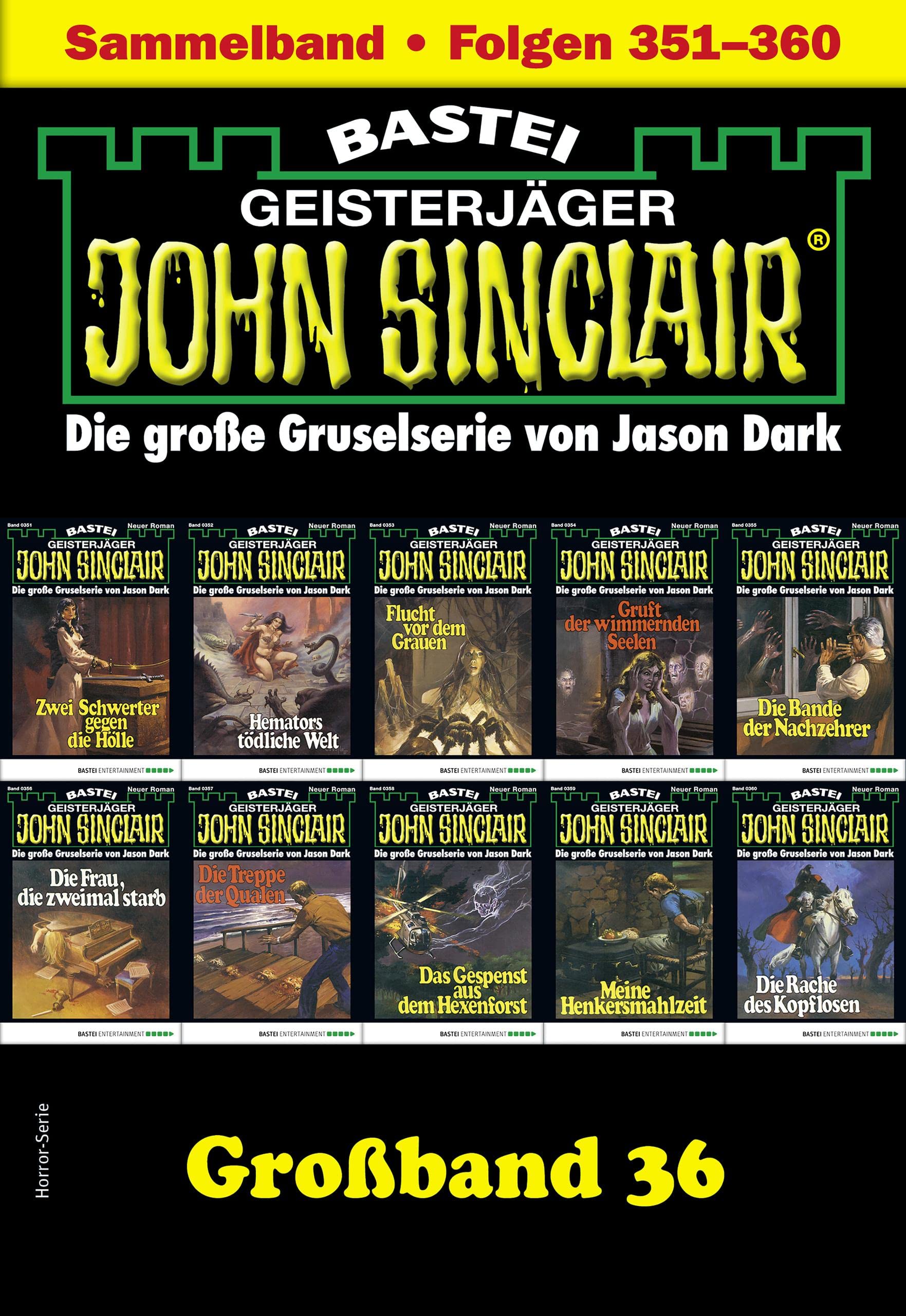 John Sinclair Großband 36: Folgen 351-360 in einem Sammelband