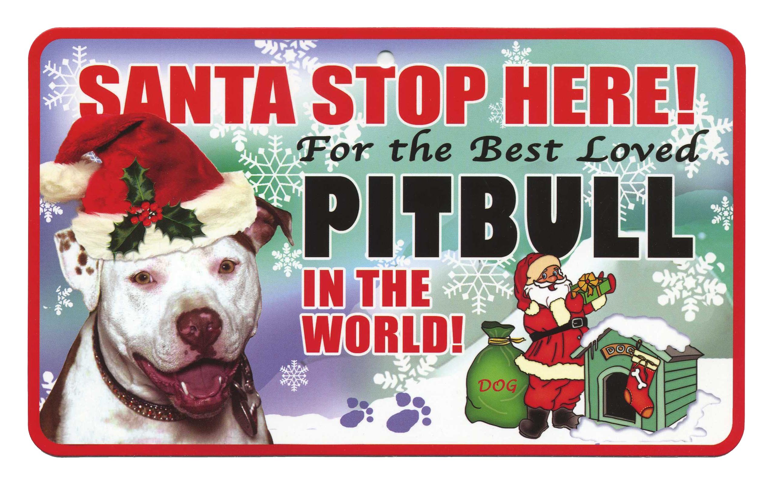 Instant Gifts Pet Santa Signs Pitbull Terrier Santa Stop Here Pet Sign - Pitbull