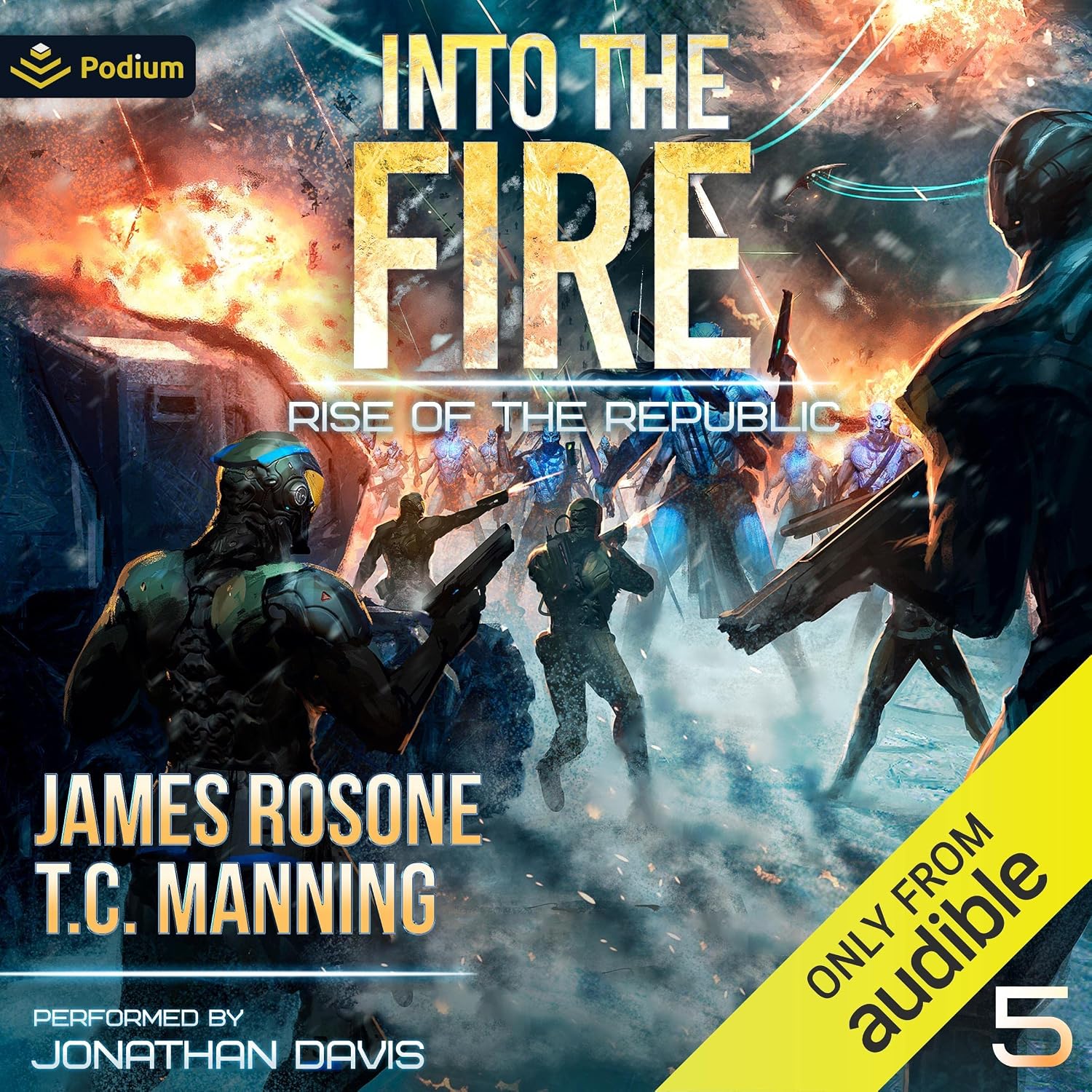 Into the Fire: Rise of the Republic, Book 5