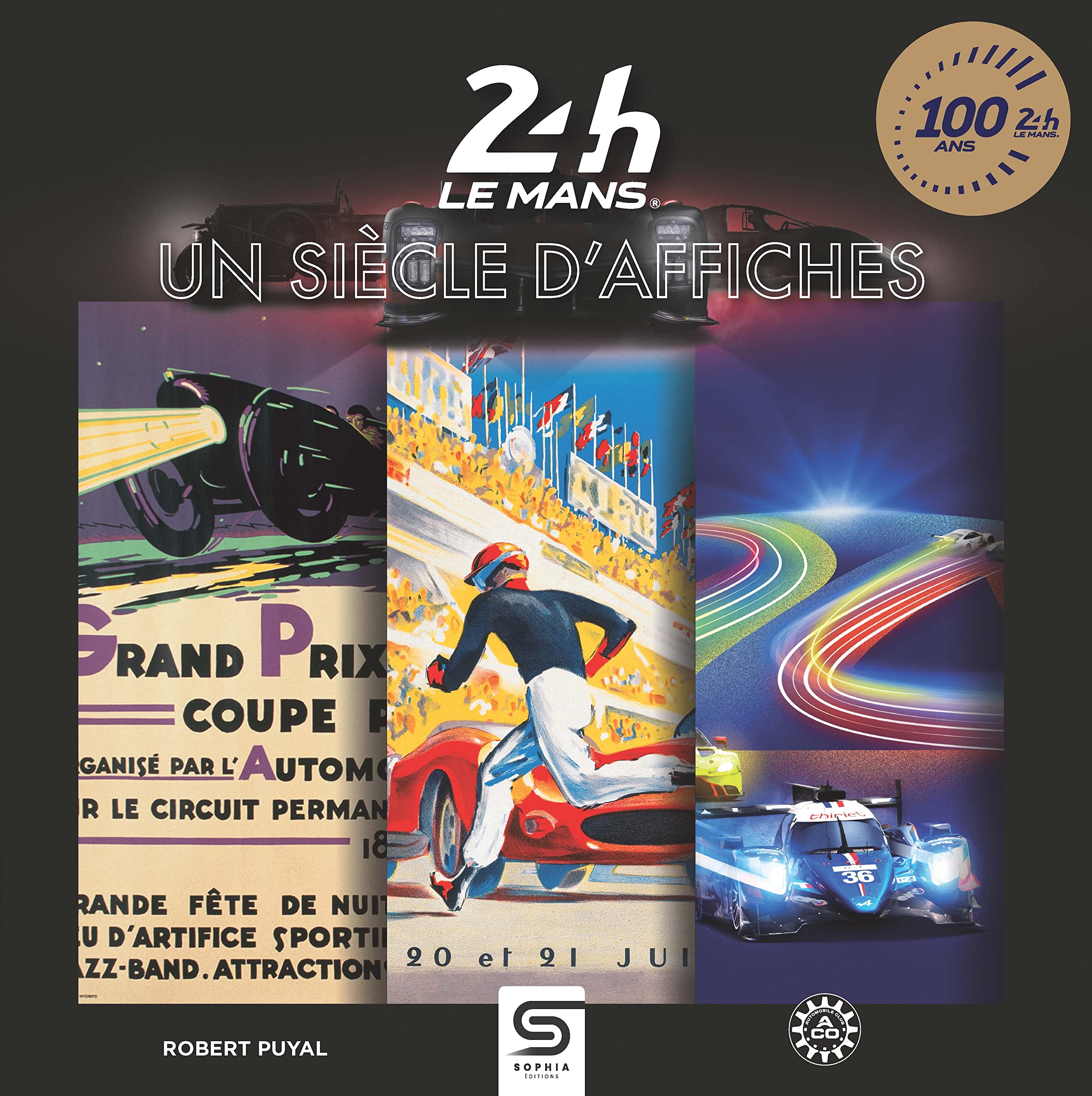 24 Heures du Mans : Un Siècle d'Affiches Artistiques