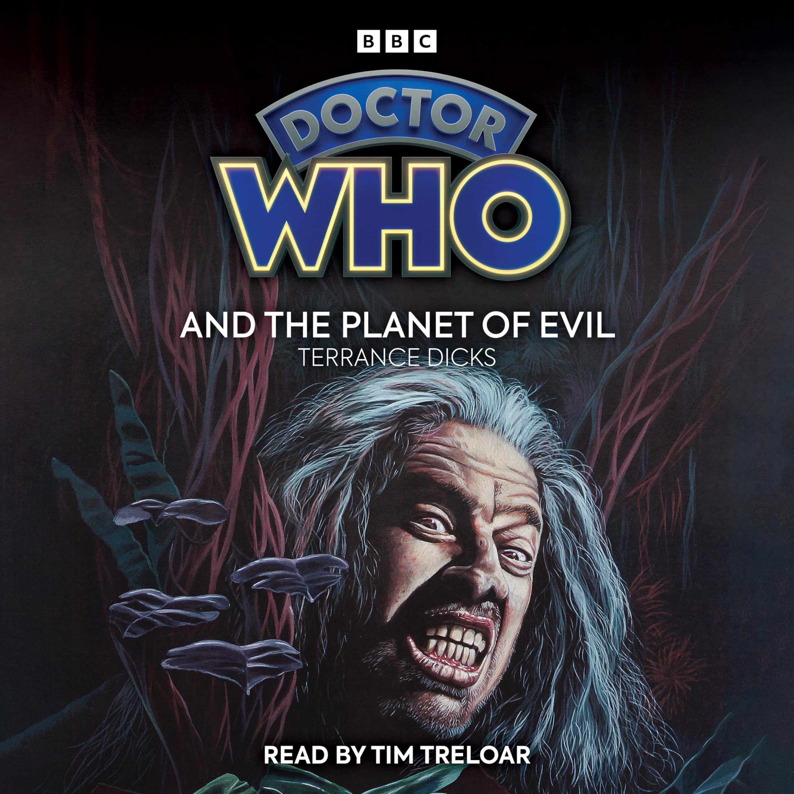 Doctor Who and the Planet of Evil: 4th Doctor Novelisation by Terrance Dicks CD