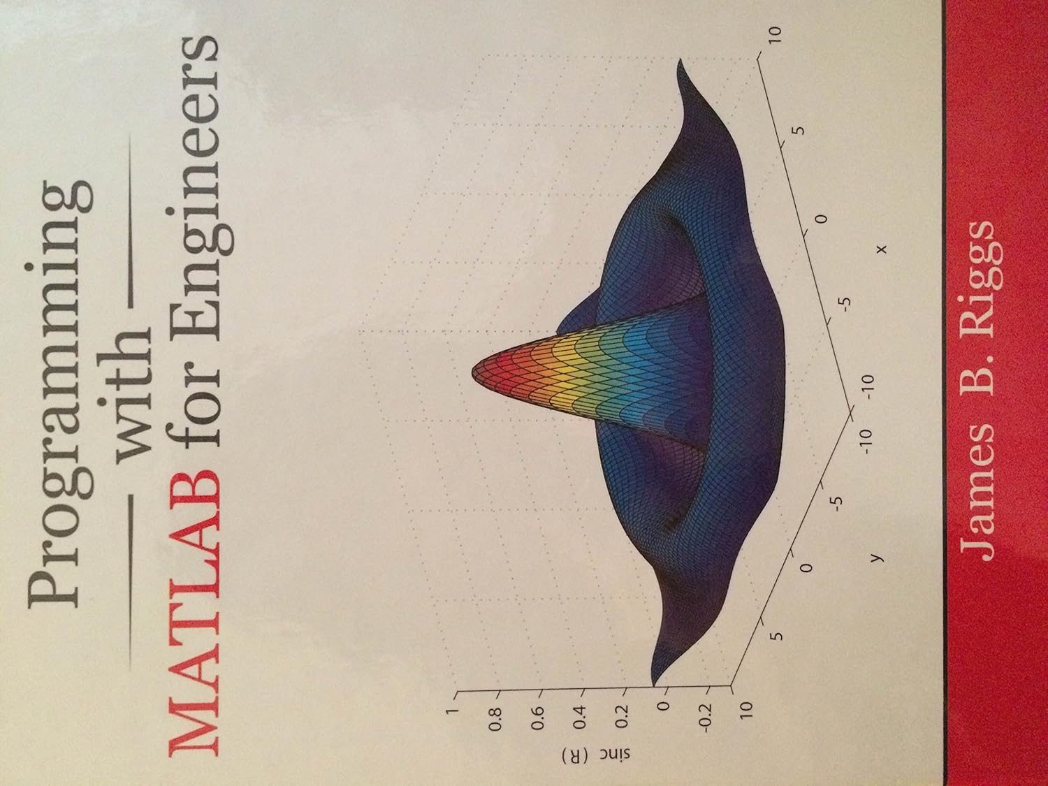 Programming with MATLAB for Engineers: unknown author: 9780966960167 ...