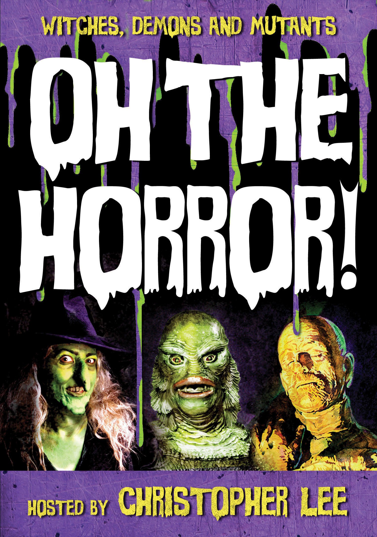 Oh the Horror!