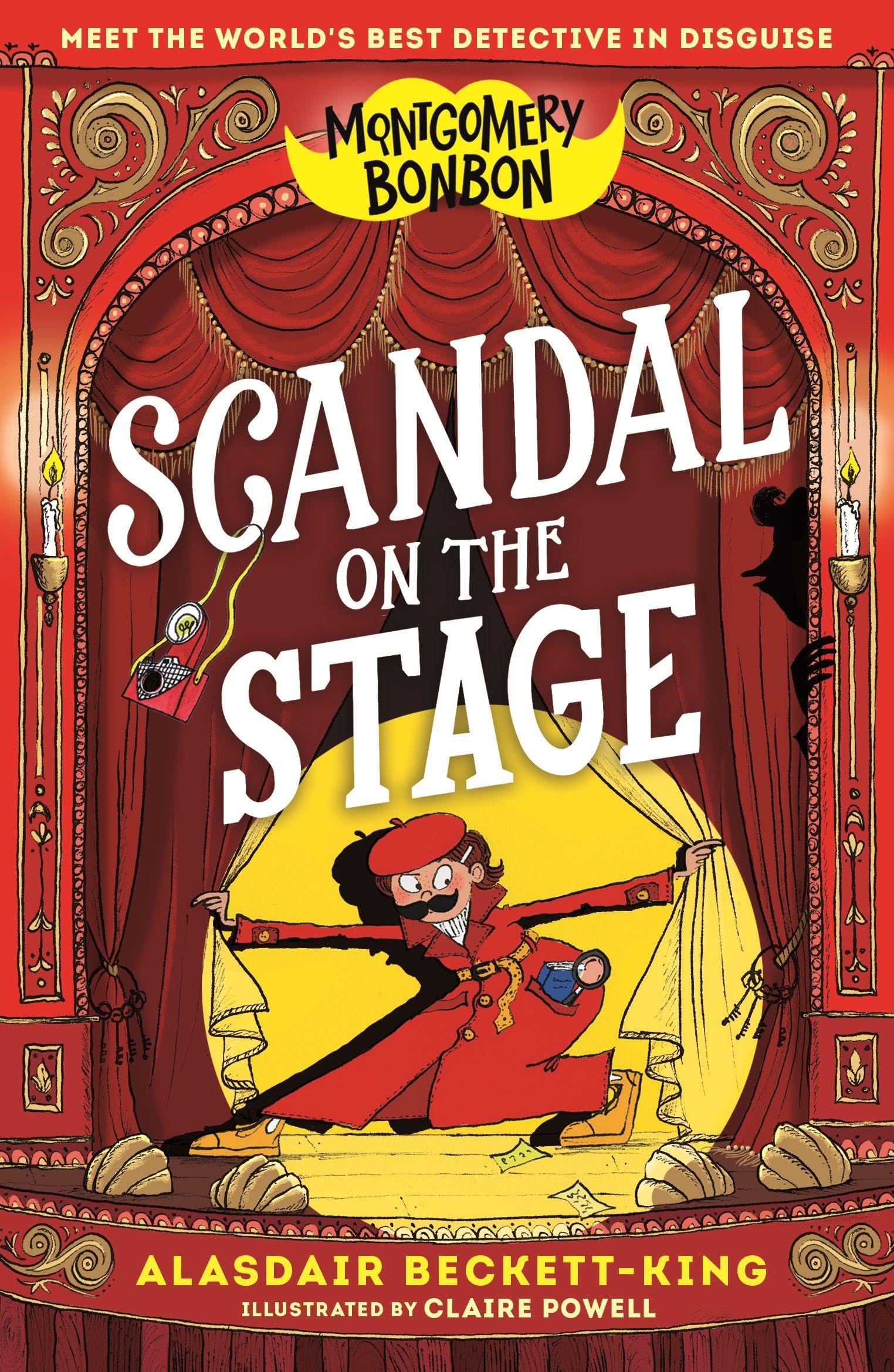 Montgomery Bonbon: Scandal on the Stage: Funny murder mystery for boys and girls age 9+ "KNIVES OUT meets POIROT – but for kids!": 5