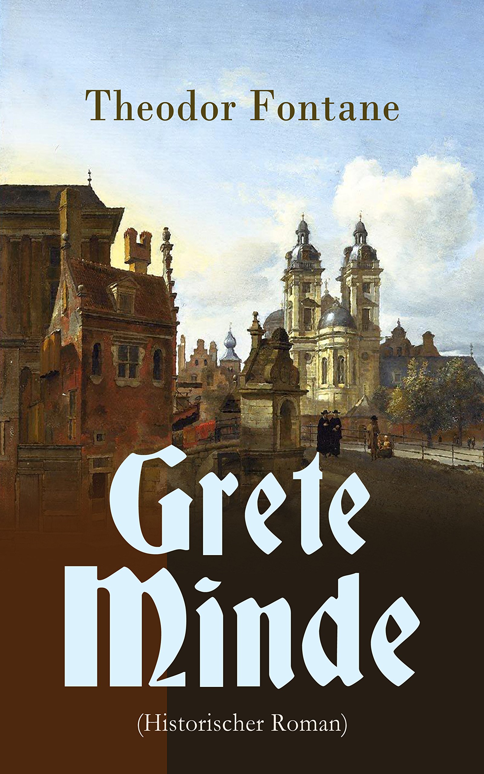 Grete Minde (Historischer Roman) (German Edition)